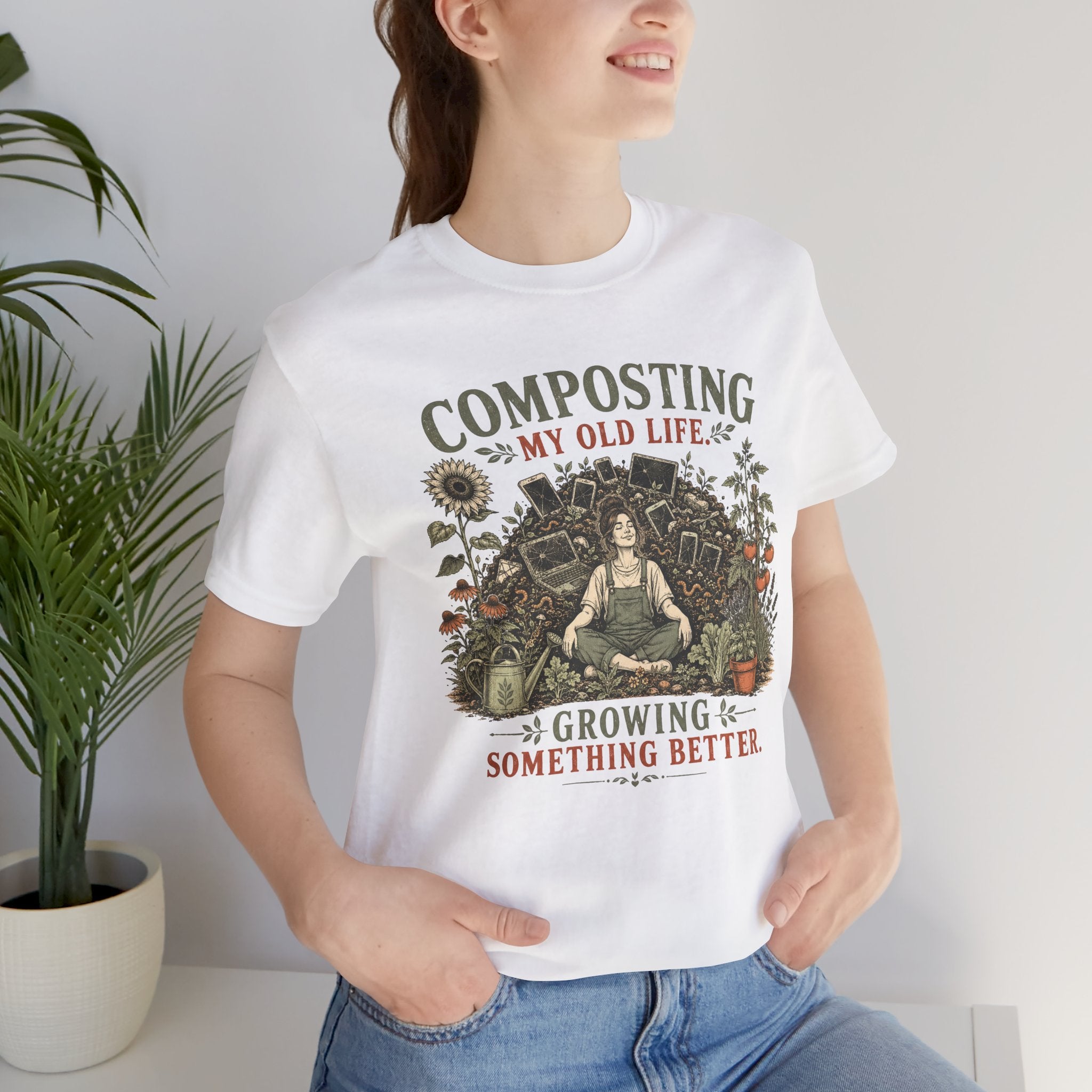Composting My Old Life Growing Something Better Unisex T-Shirt