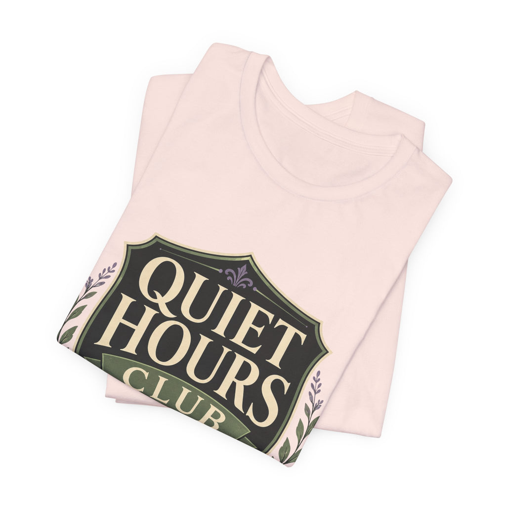 Quiet Hours Club Unisex T-Shirt