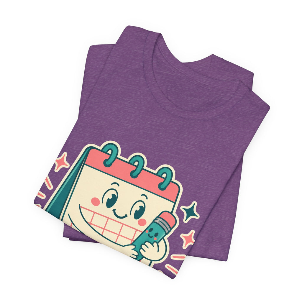 Emotional Support Calendar Unisex T-Shirt