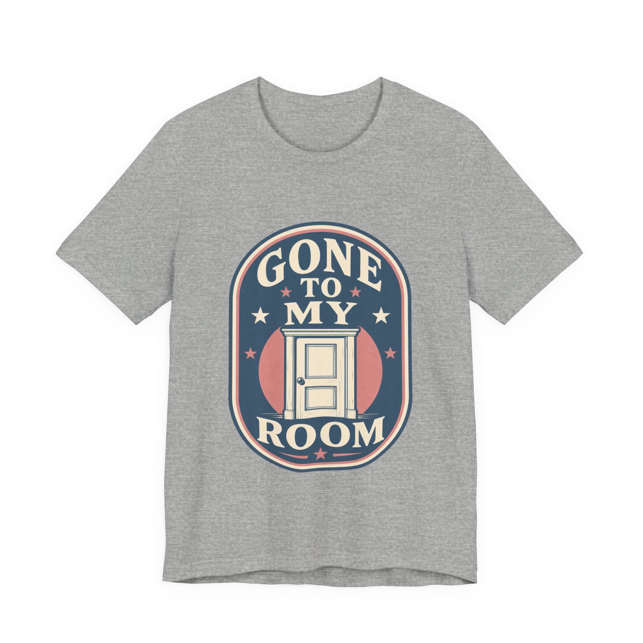 Gone To My Room Unisex T-Shirt