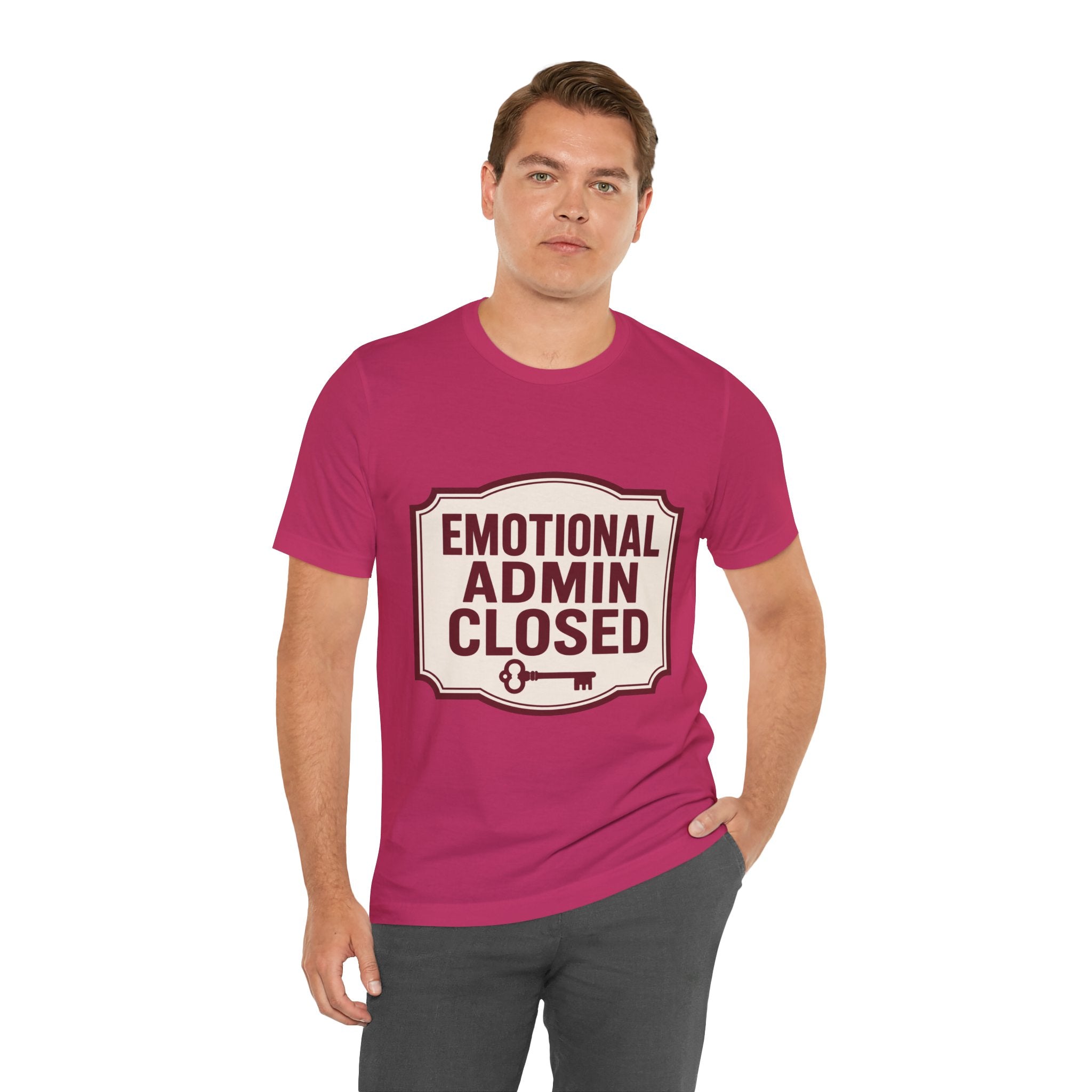 Emotional Admin Closed Unisex T-Shirt