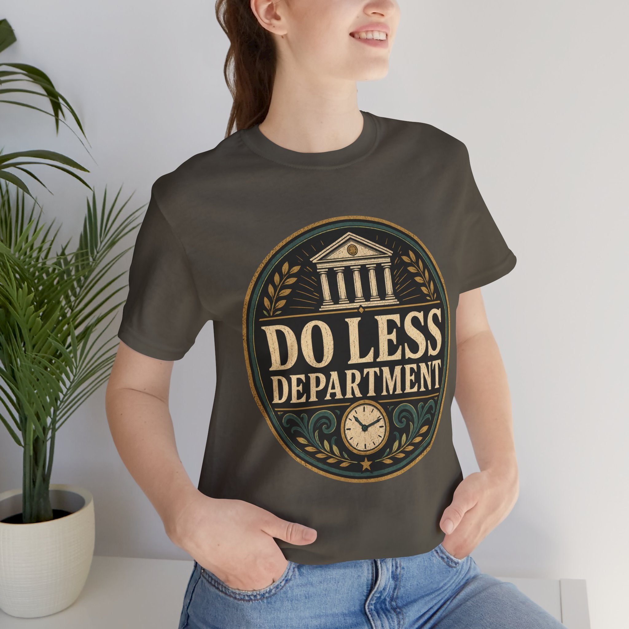 Do Less Department Unisex T-Shirt