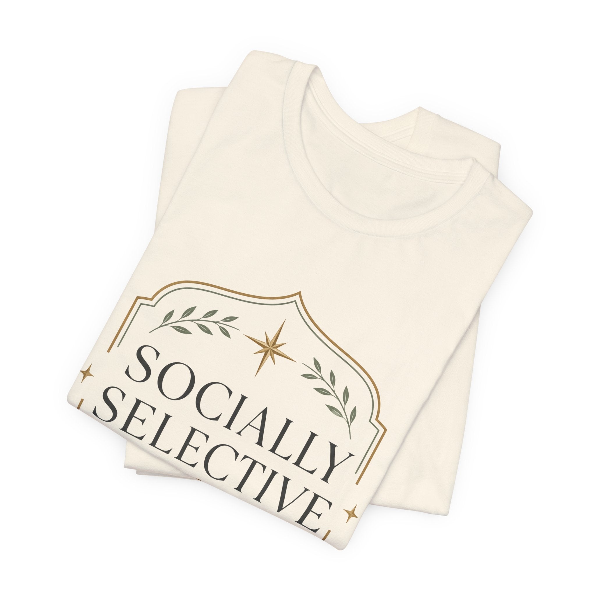 Socially Selective Unisex T-Shirt