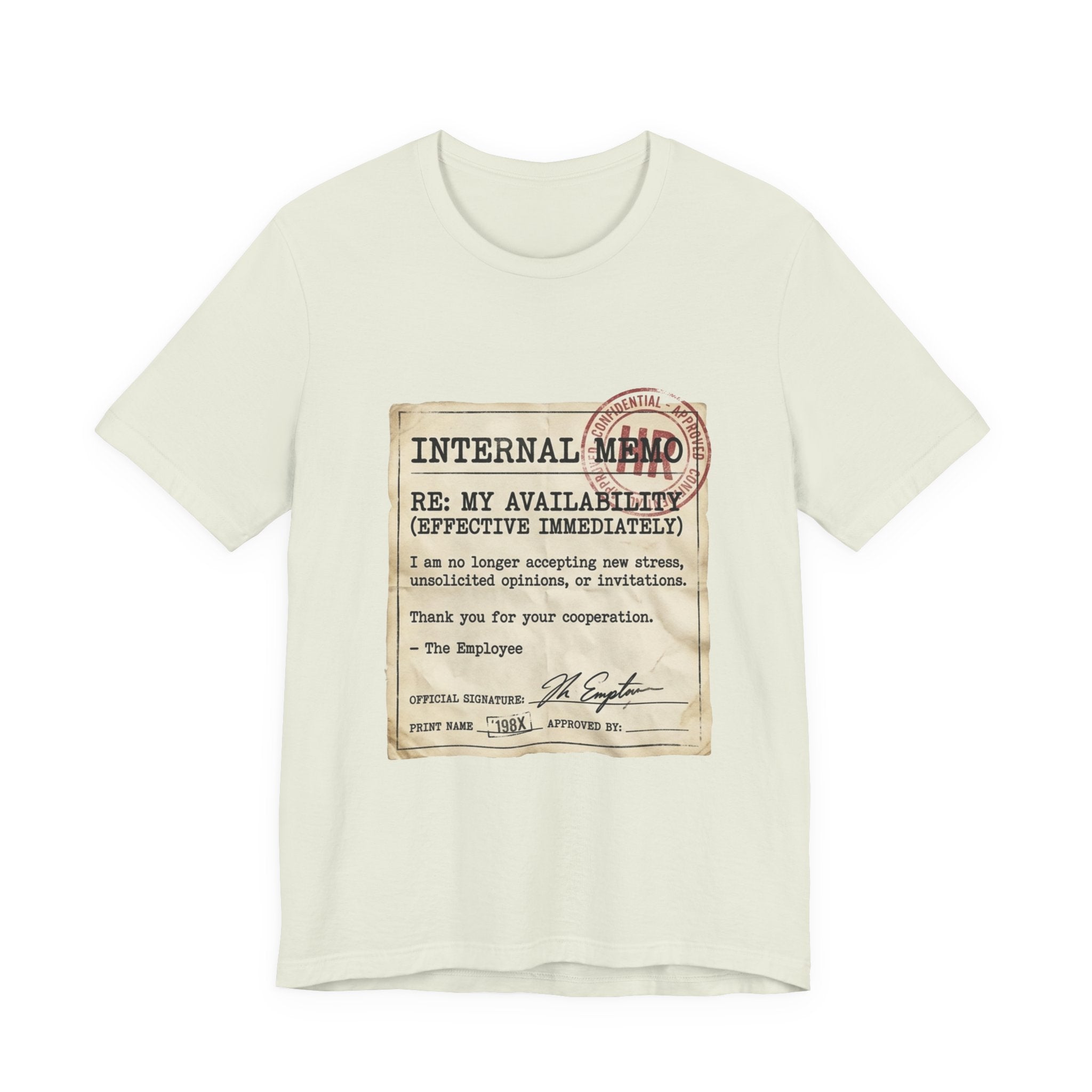 Internal Memo My Availability Unisex T-Shirt