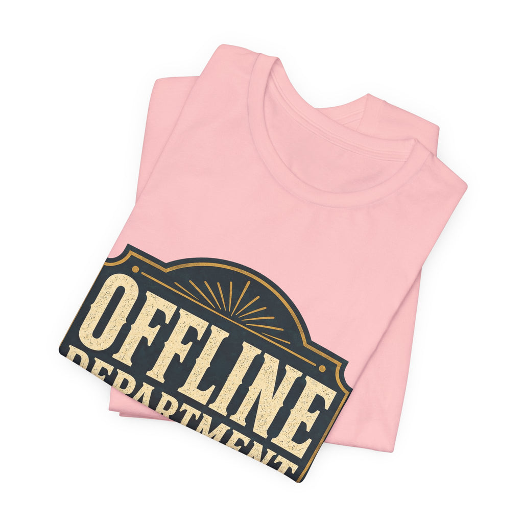 Offline Department Unisex T-Shirt