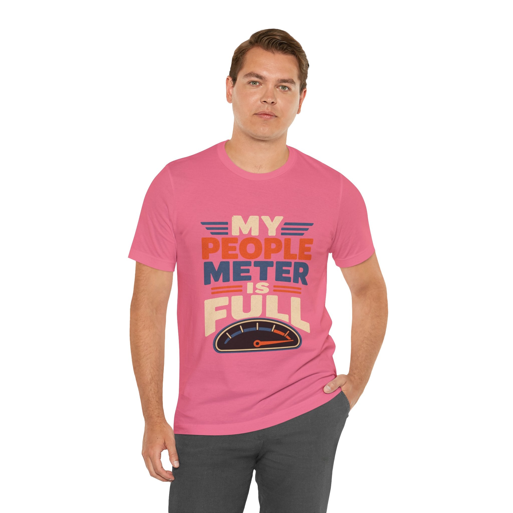 My People Meter Is Full Unisex T-Shirt