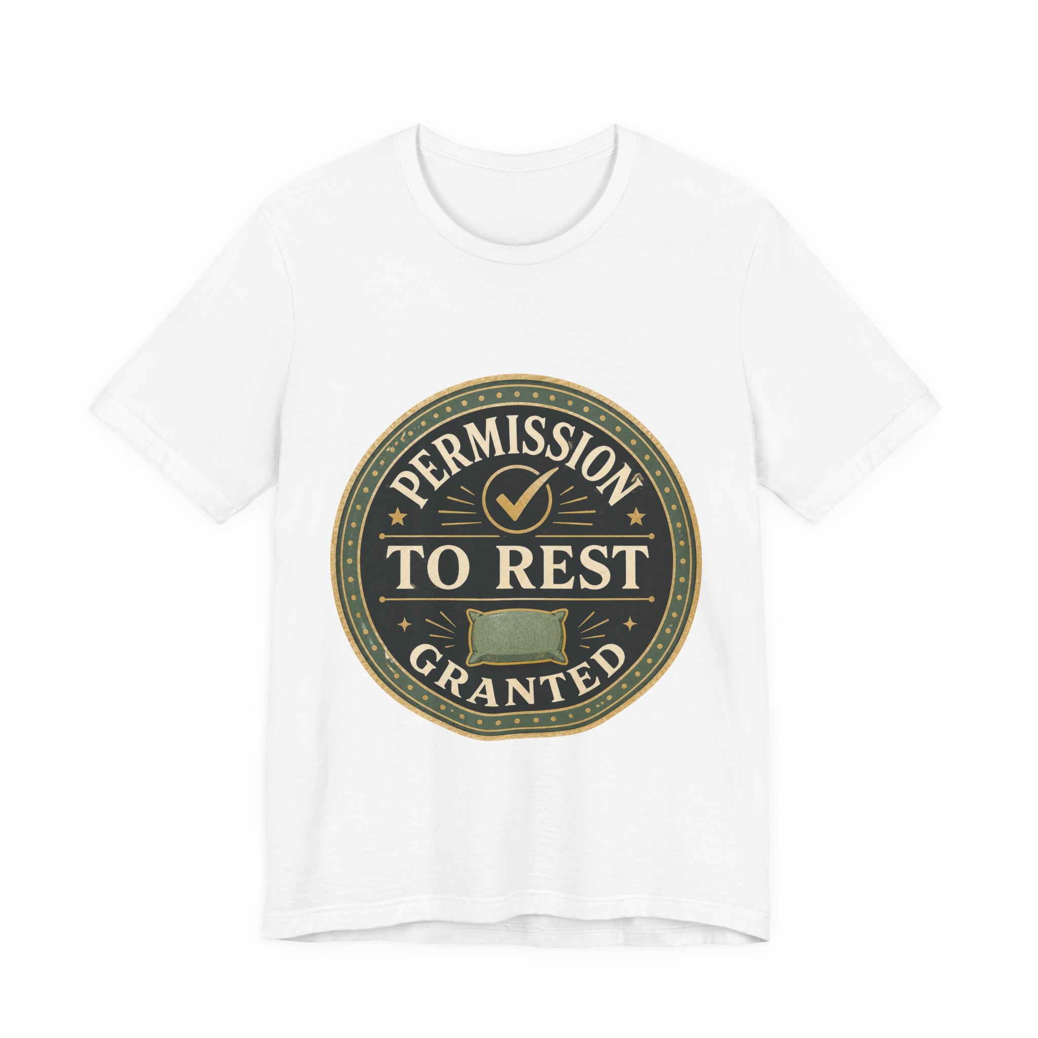 Permission To Rest Granted Unisex T-Shirt