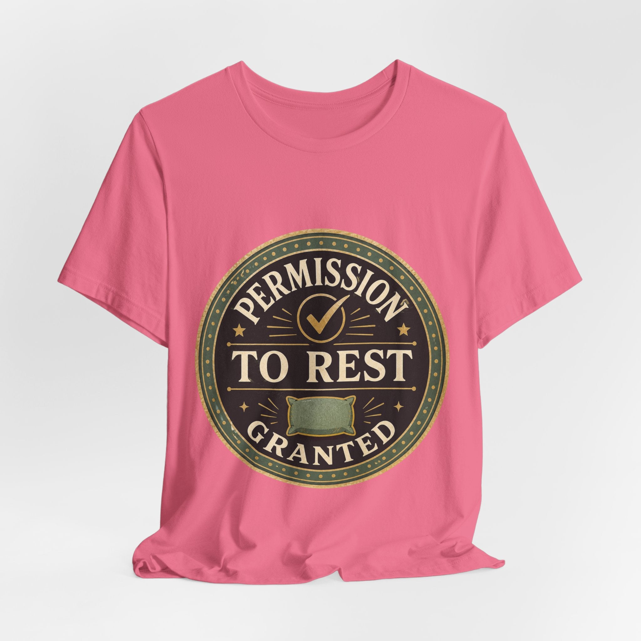 Permission To Rest Granted Unisex T-Shirt