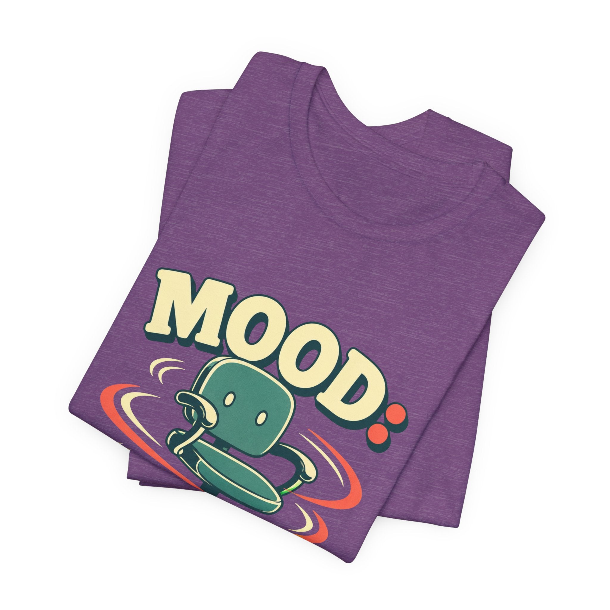 Mood Office Chair Spinning Unisex T-Shirt