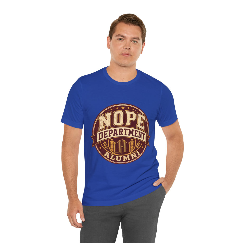 Nope Department Alumni Unisex T-Shirt