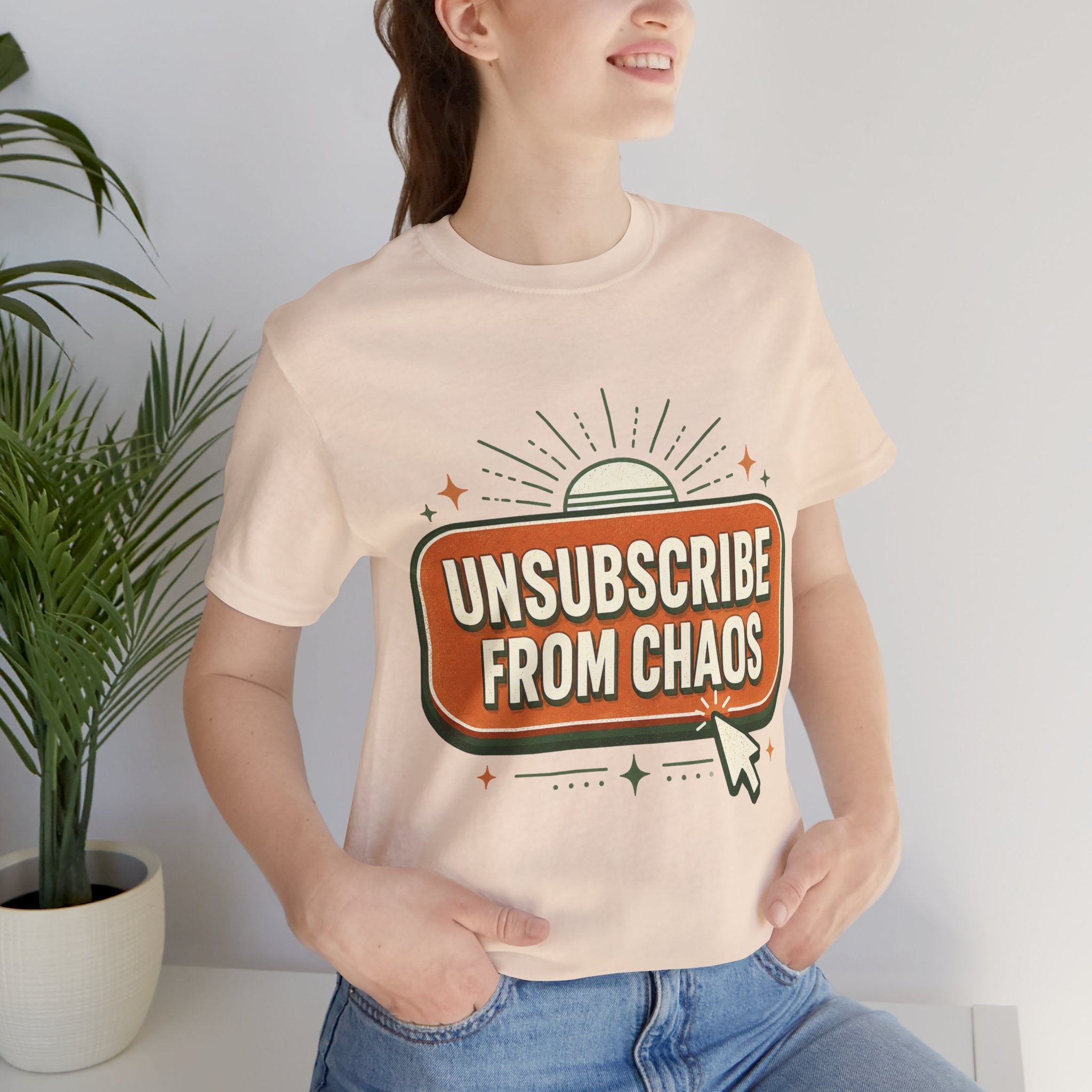 Unsubscribe From Chaos Unisex T-Shirt