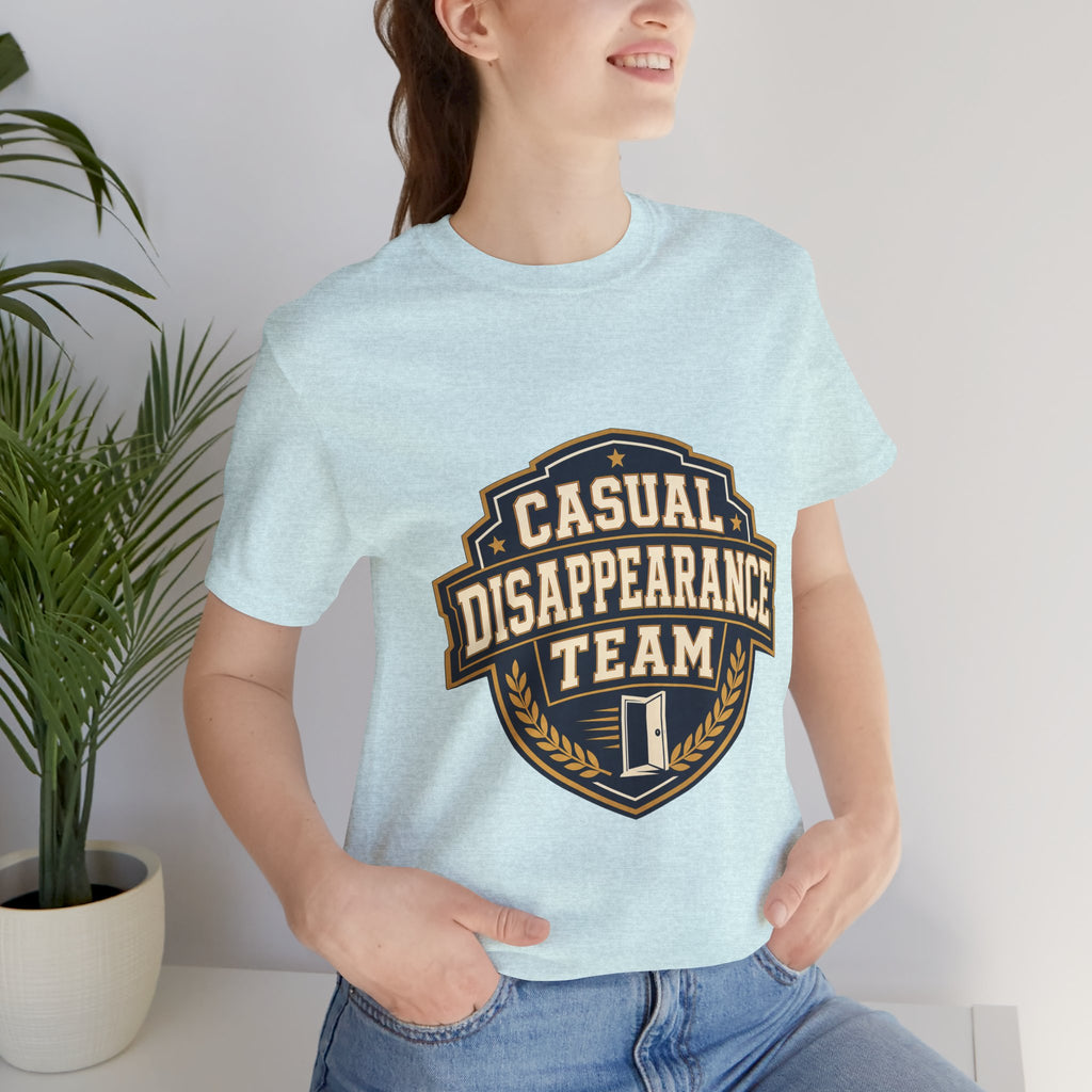 Casual Disappearance Team Unisex T-Shirt