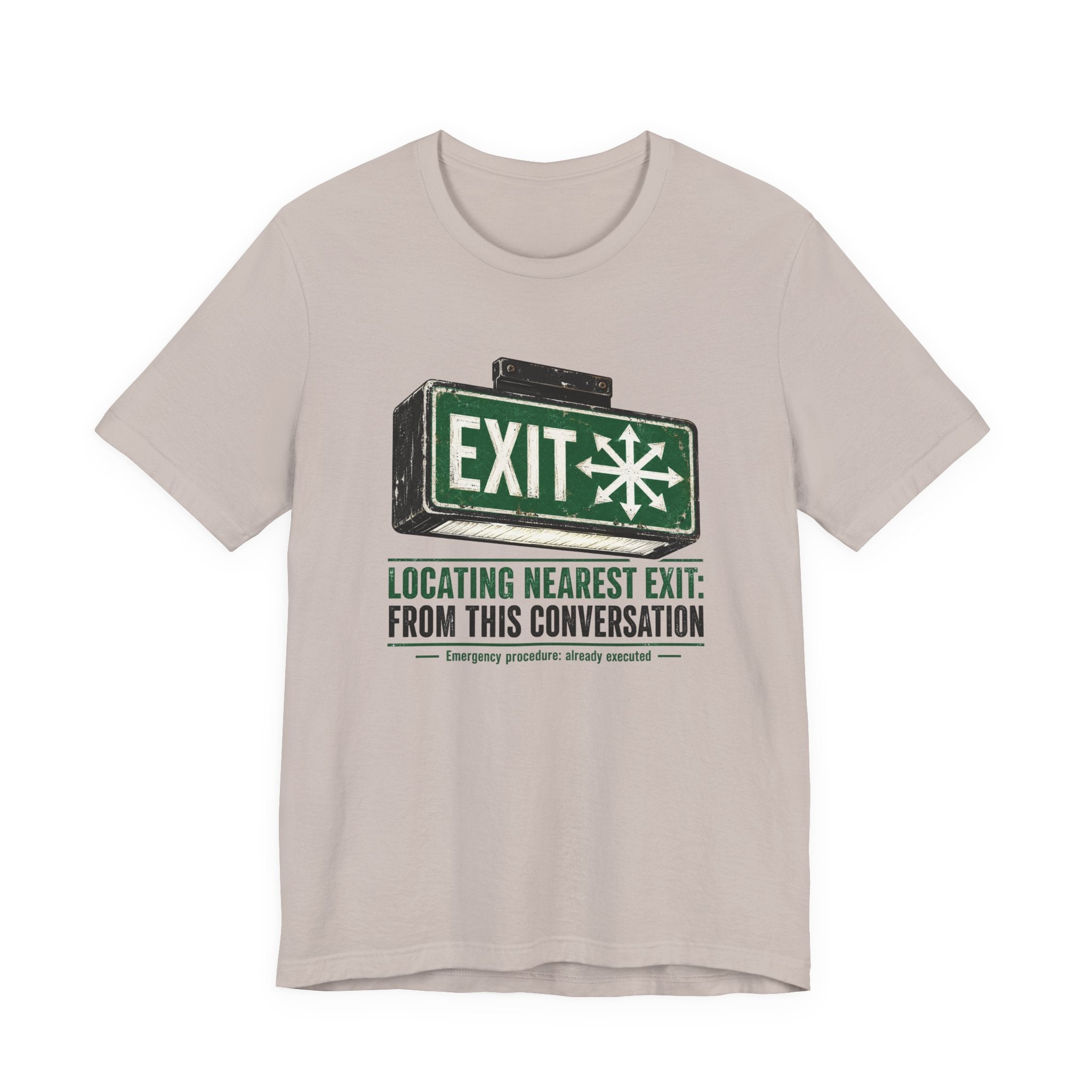 Locating Nearest Exit Unisex T-Shirt