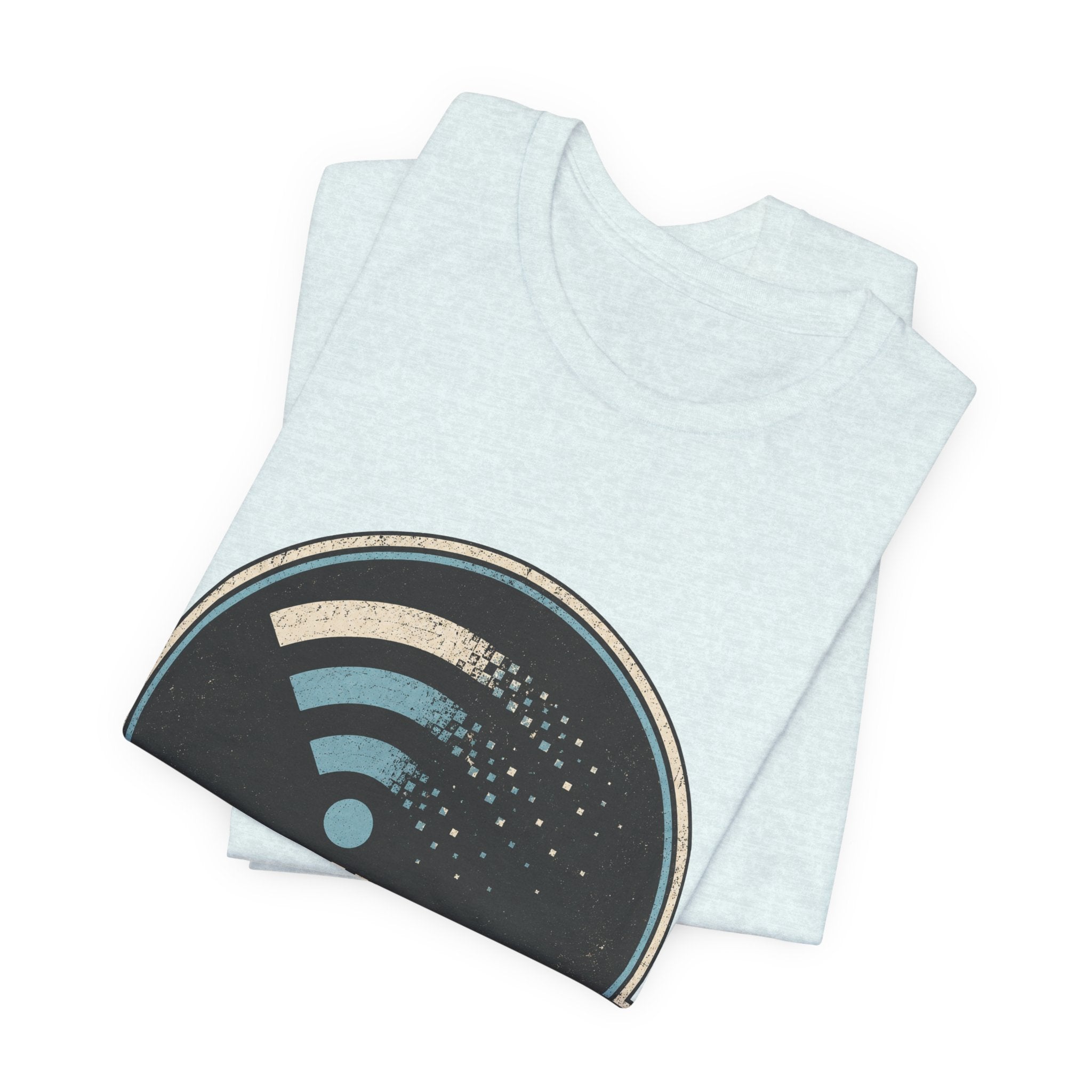 My Bandwidth Has Left Unisex T-Shirt
