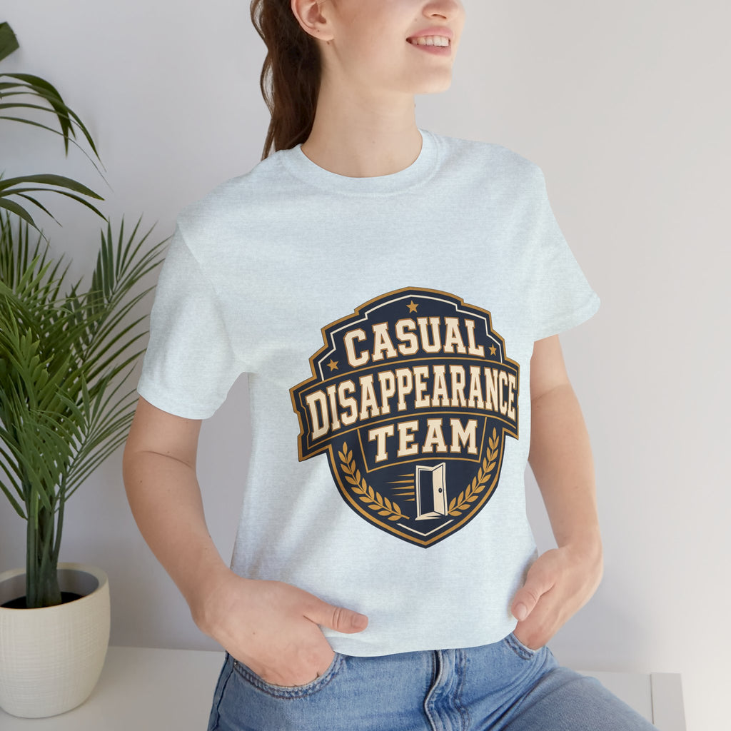 Casual Disappearance Team Unisex T-Shirt
