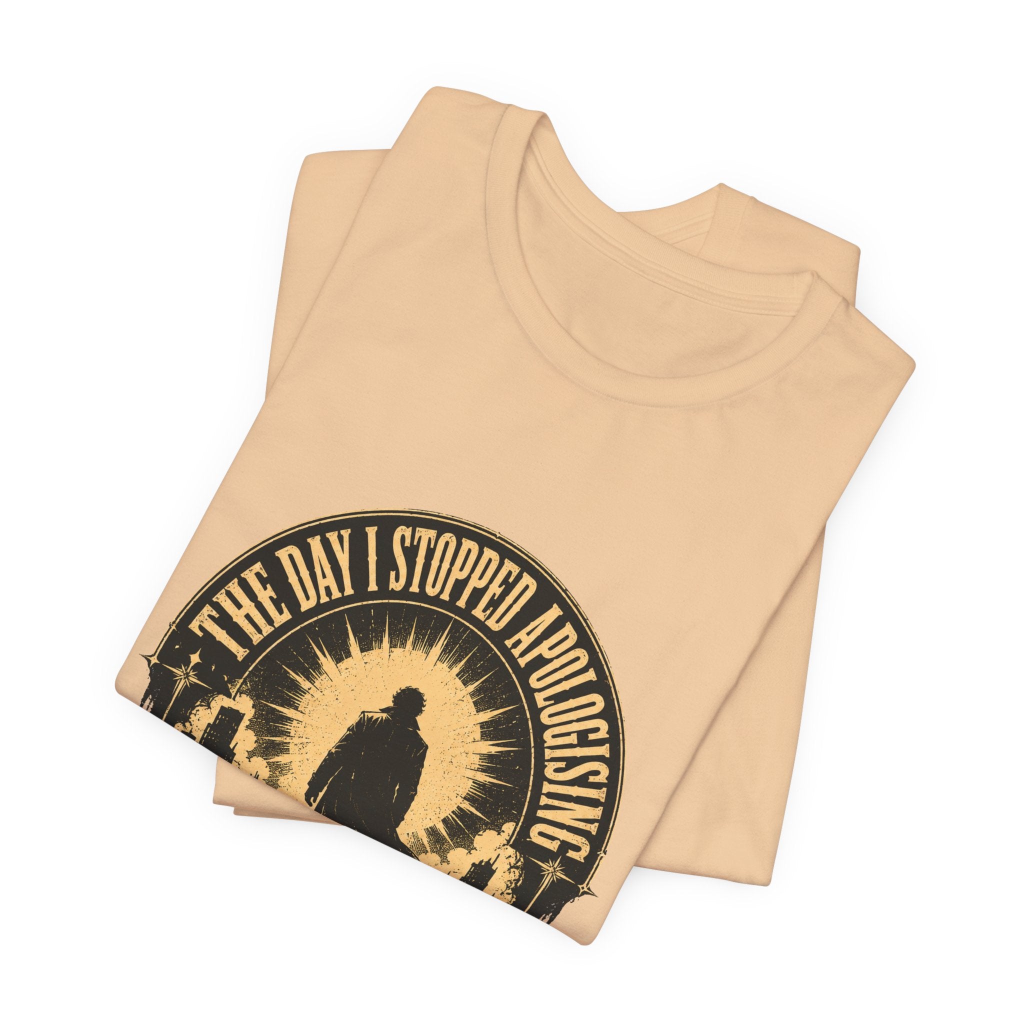 The Day I Stopped Apologising Unisex T-Shirt