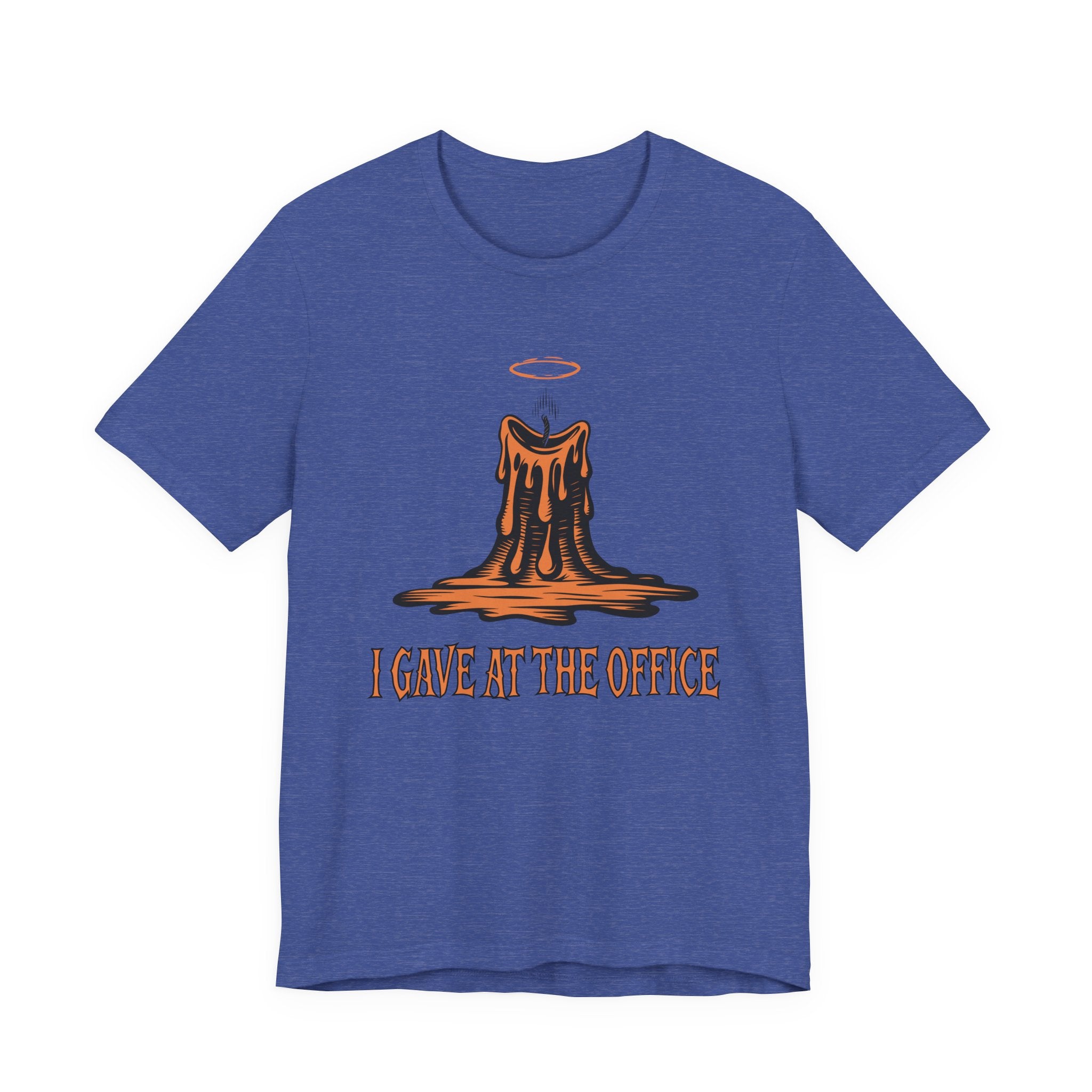 I Gave at the Office Tee