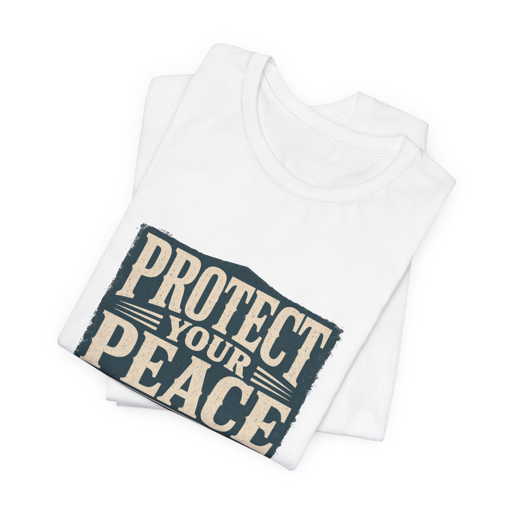 Protect Your Peace At All Costs Unisex T-Shirt