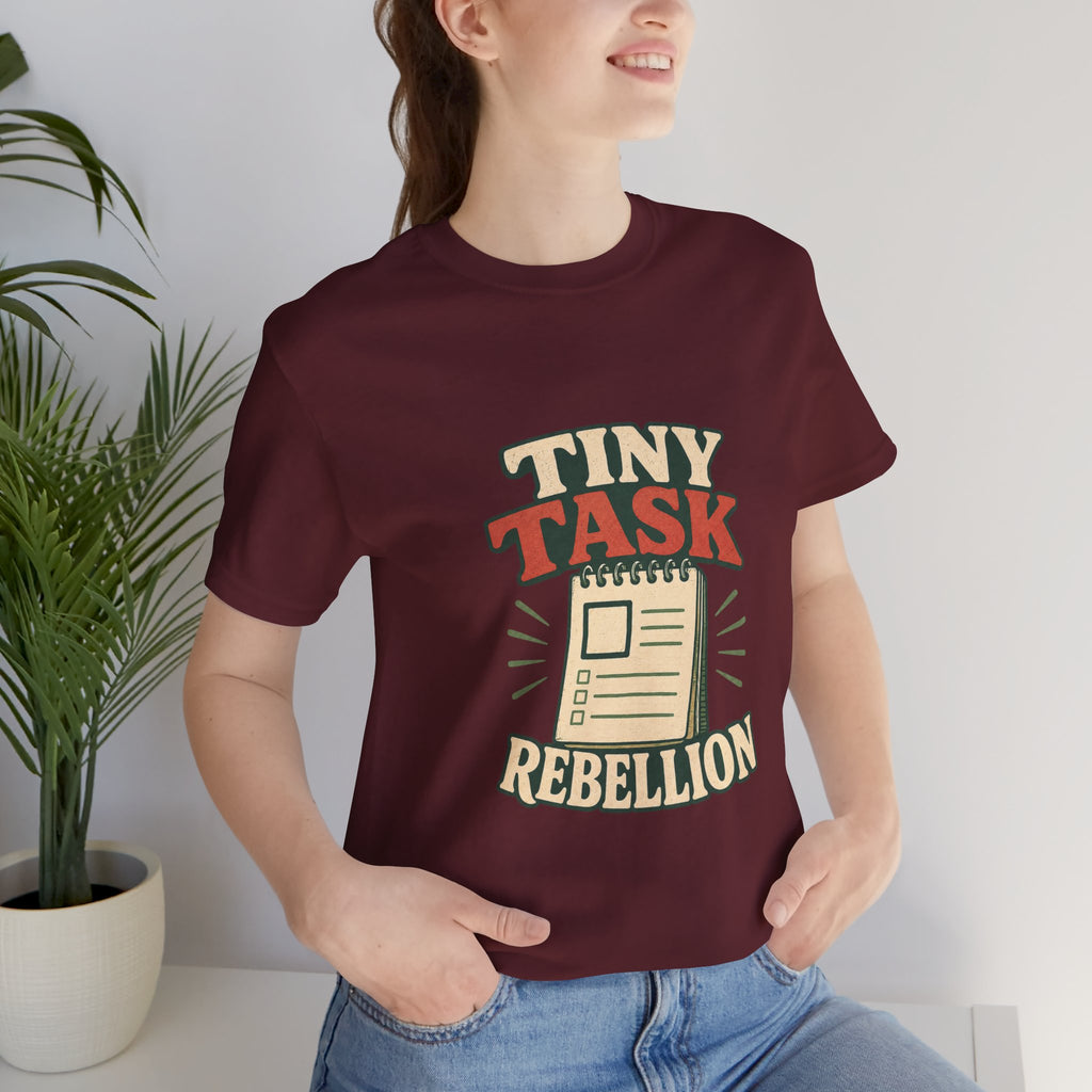Tiny Task Rebellion Unisex T-Shirt
