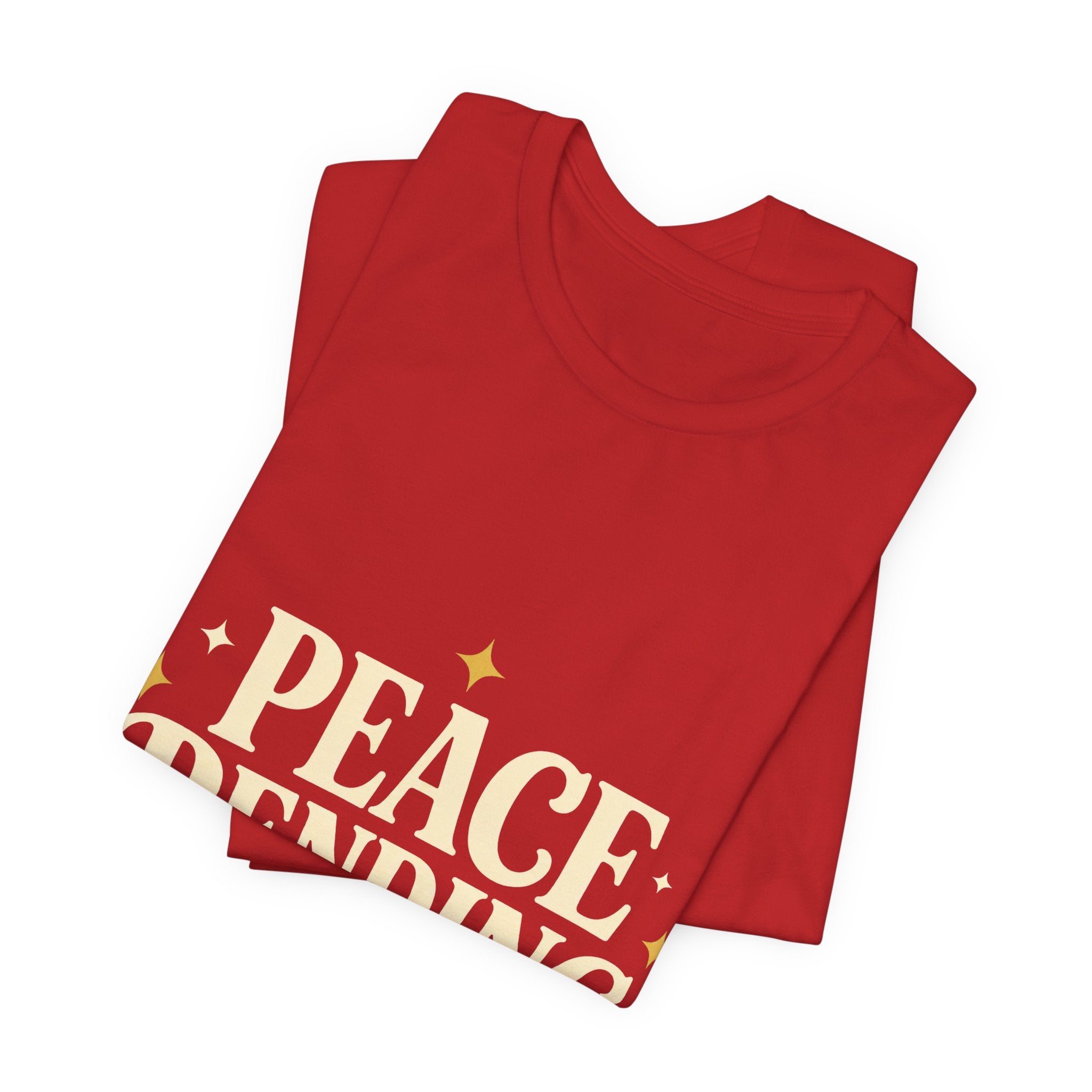Peace Pending Unisex T-Shirt