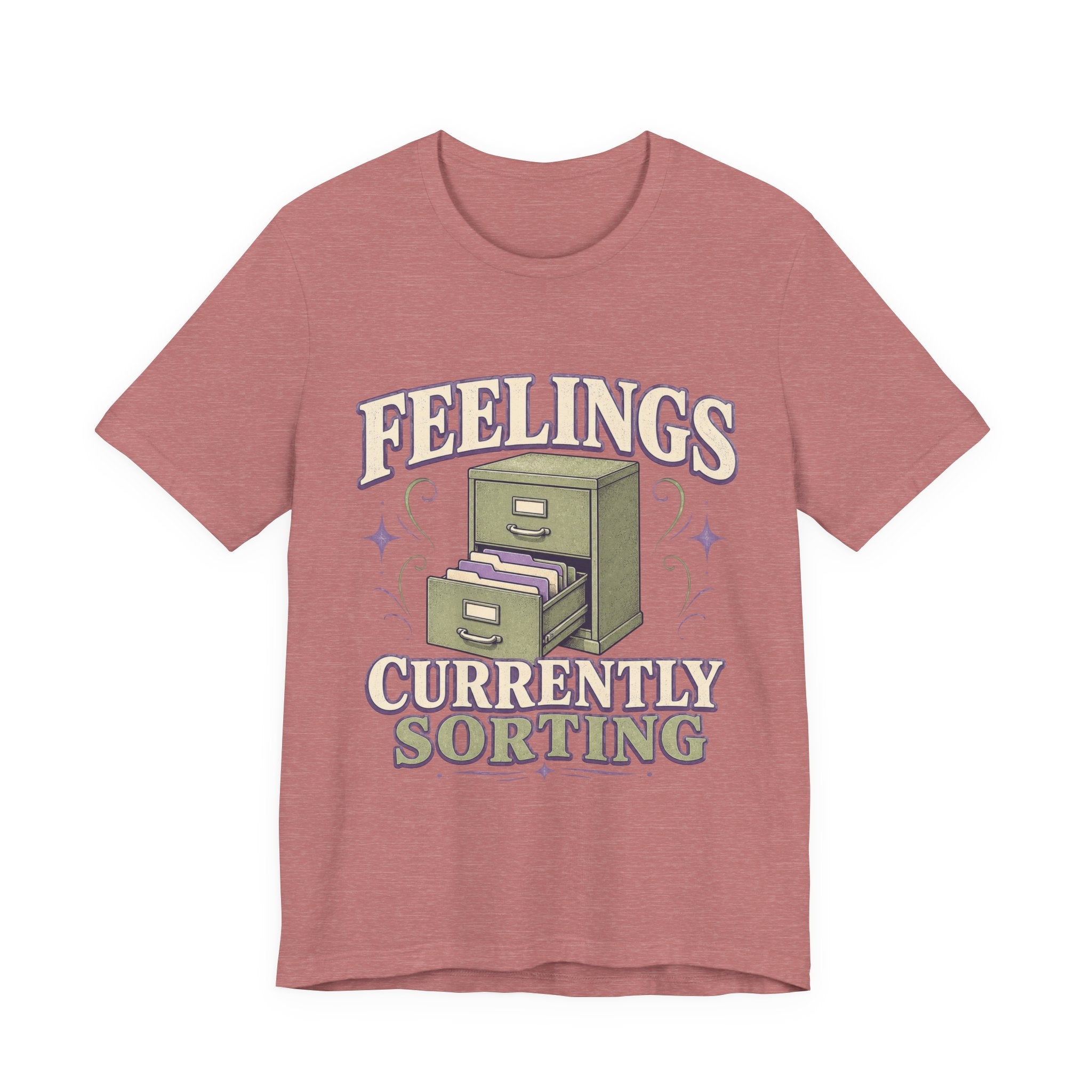 Feelings Currently Sorting Unisex T-Shirt