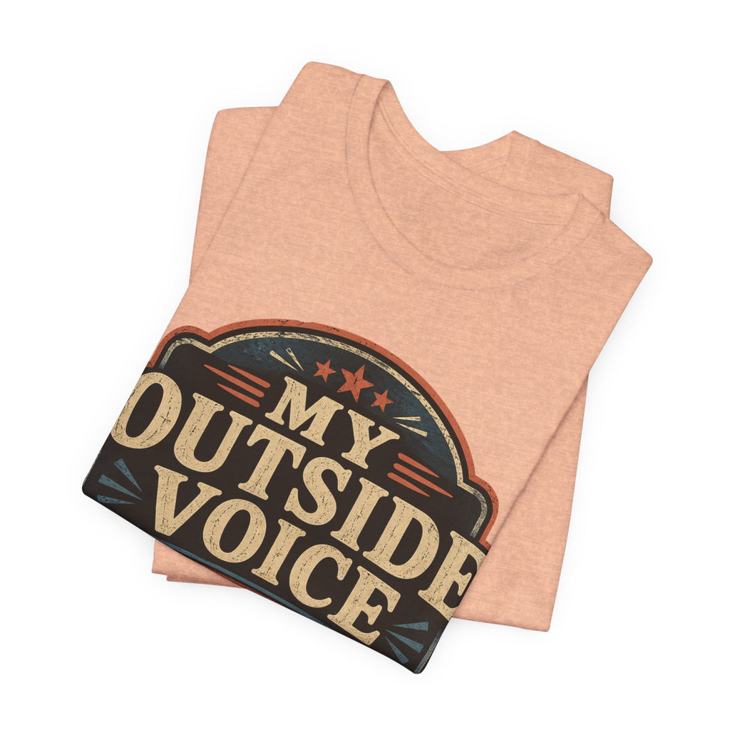 My Outside Voice Retired Unisex T-Shirt