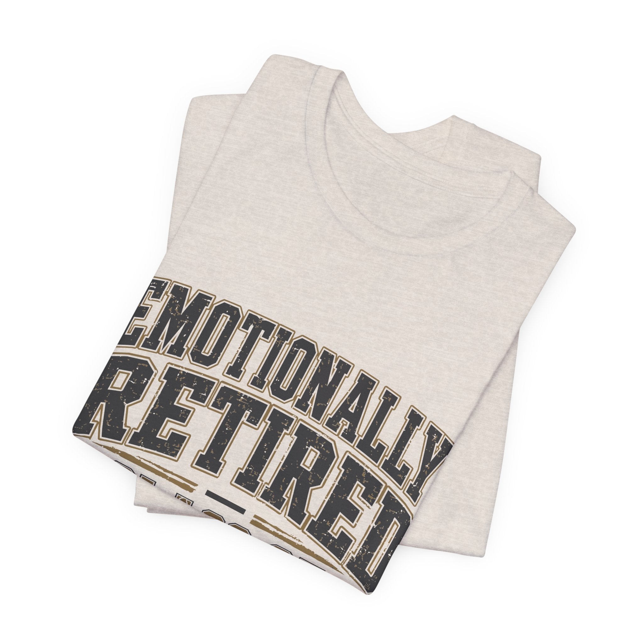 Emotionally Retired Class of 2000 Unisex T-Shirt