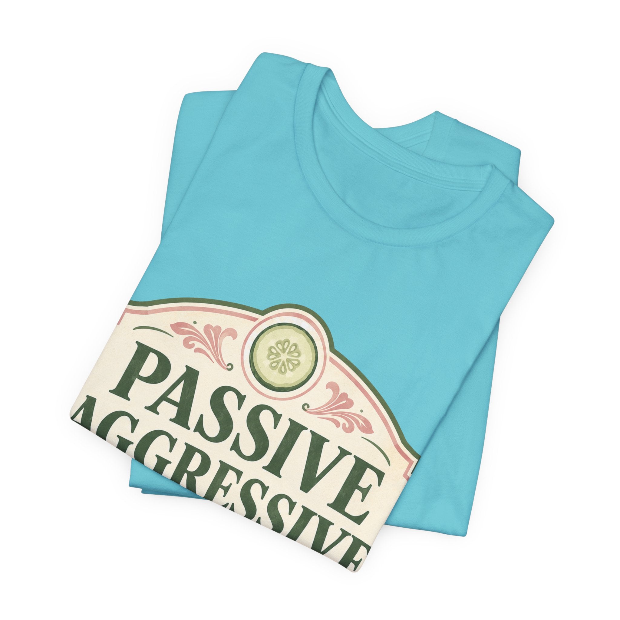 Passive Aggressive Wellness Unisex T-Shirt