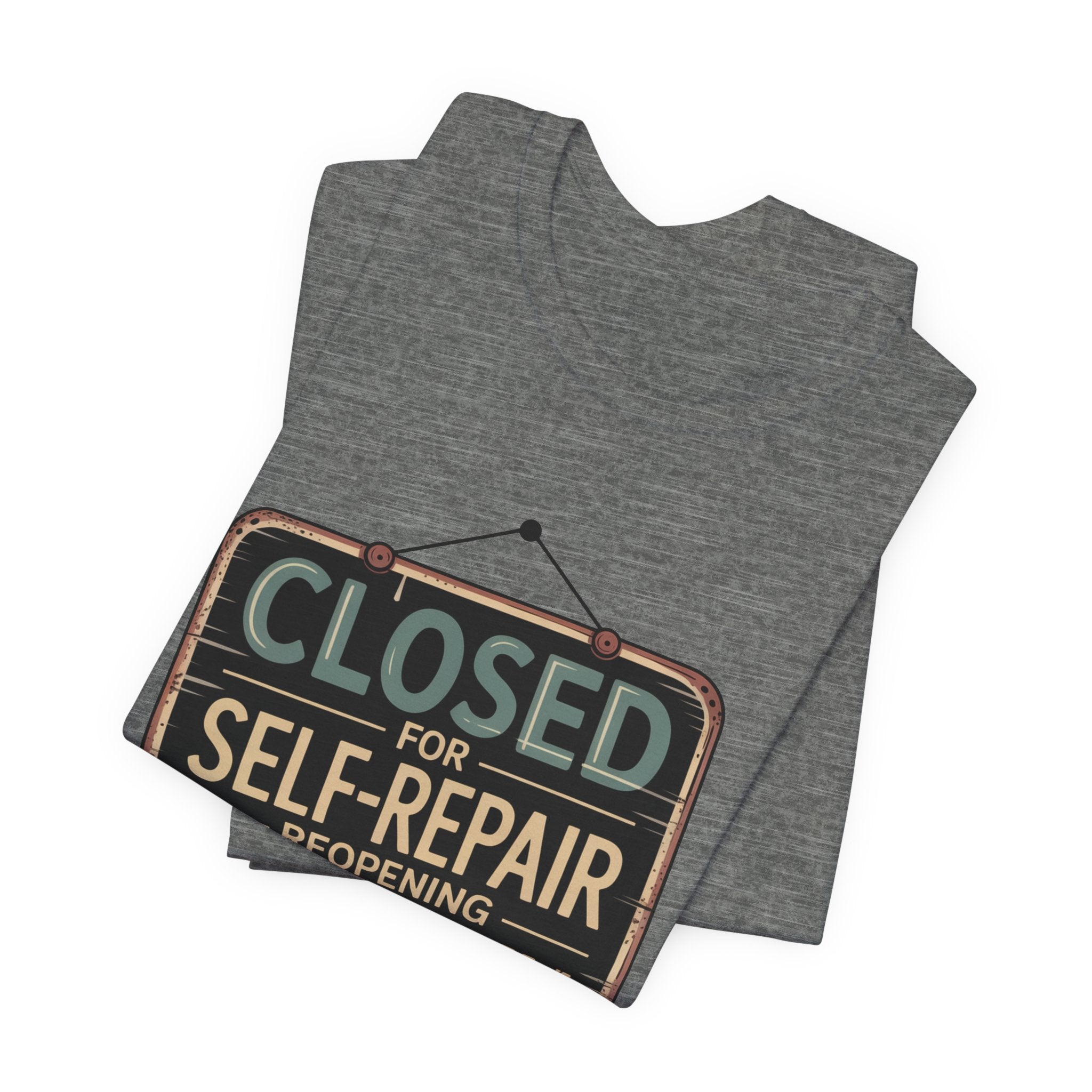 Closed For Self-Repair Unisex T-Shirt