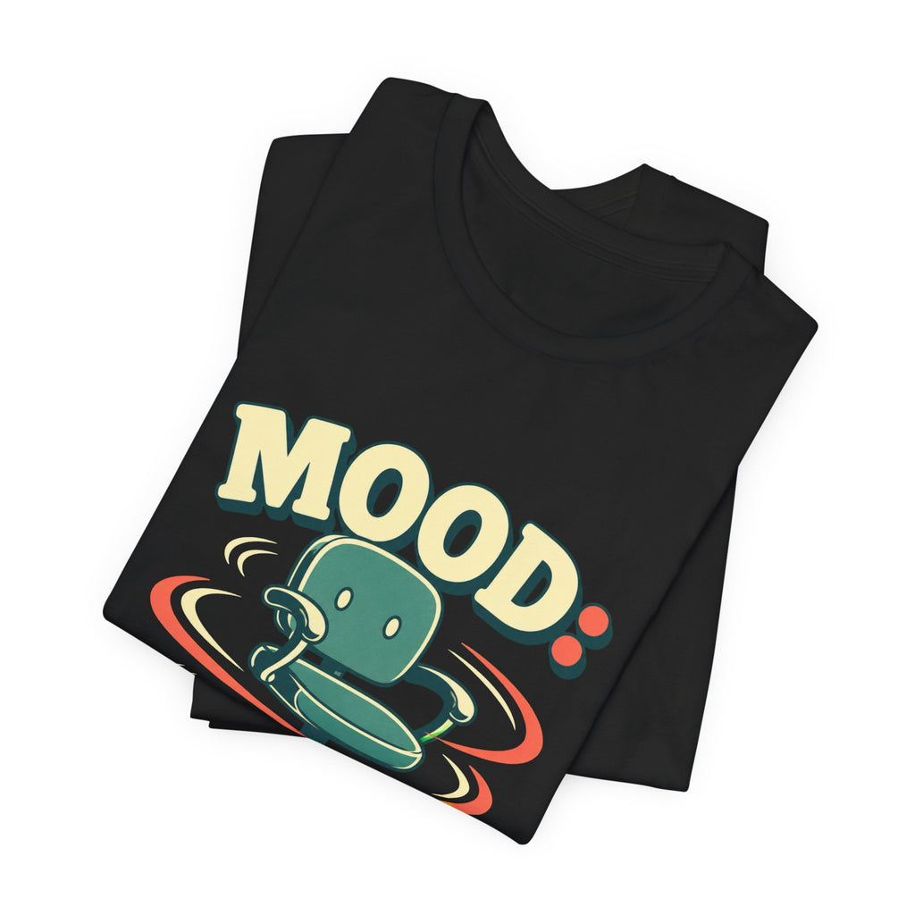 Mood Office Chair Spinning Unisex T-Shirt