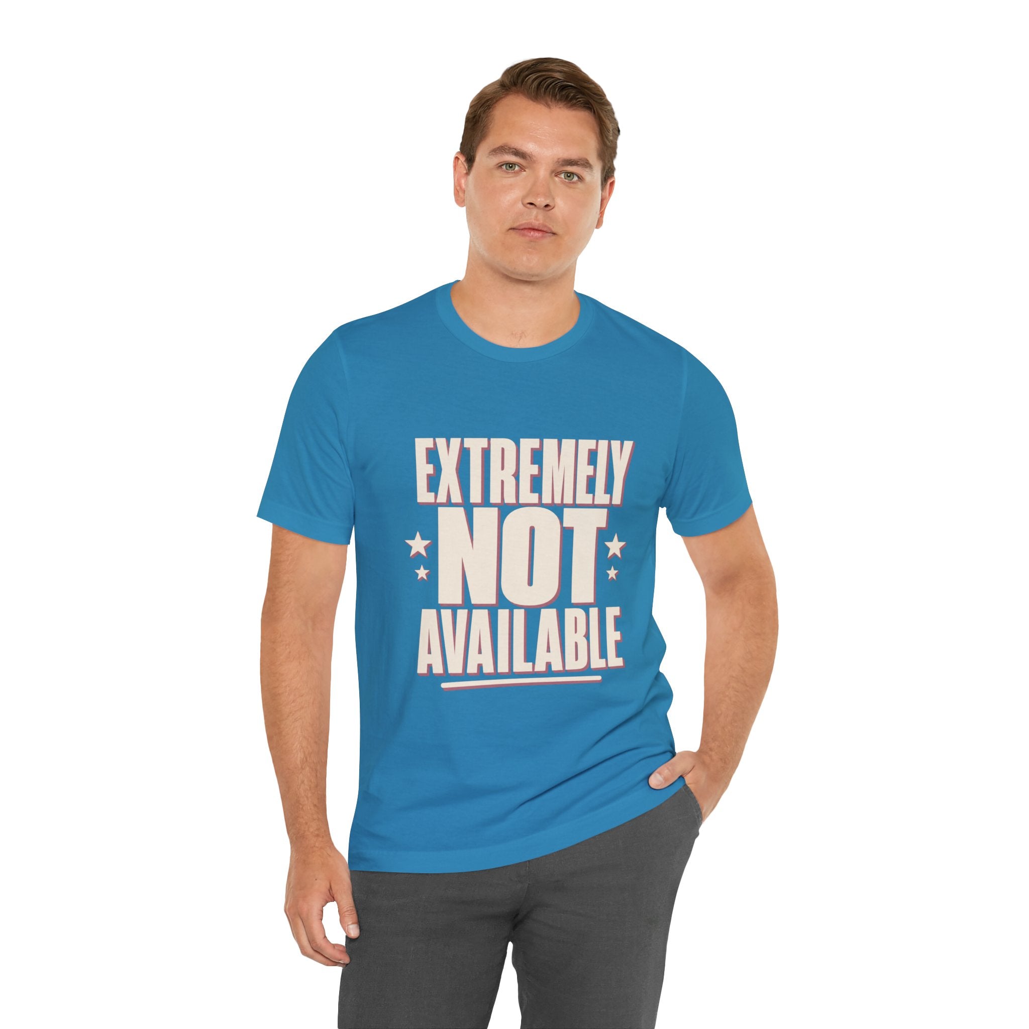 Extremely Not Available Unisex T-Shirt