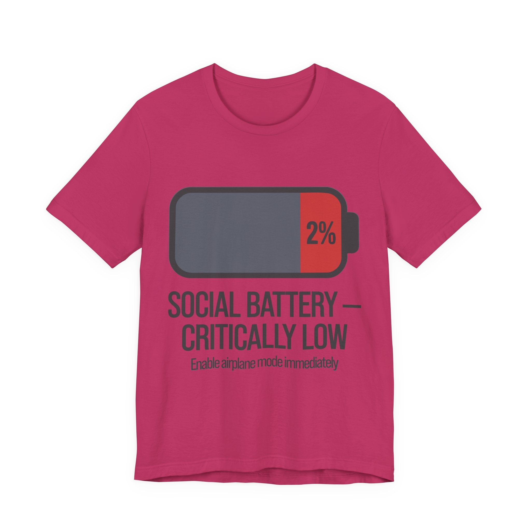 SOCIAL BATTERY — CRITICALLY LOW T-Shirt