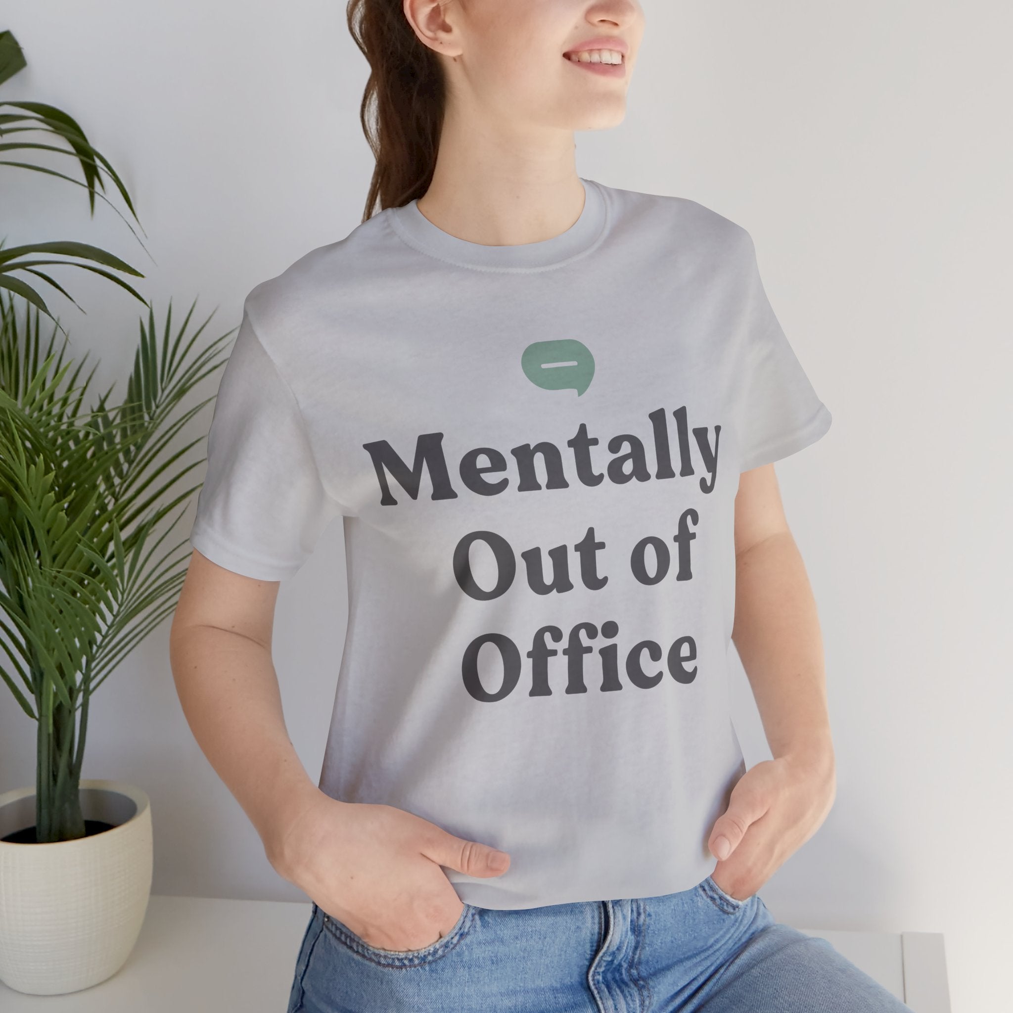 Mentally Out of Office Unisex T-Shirt