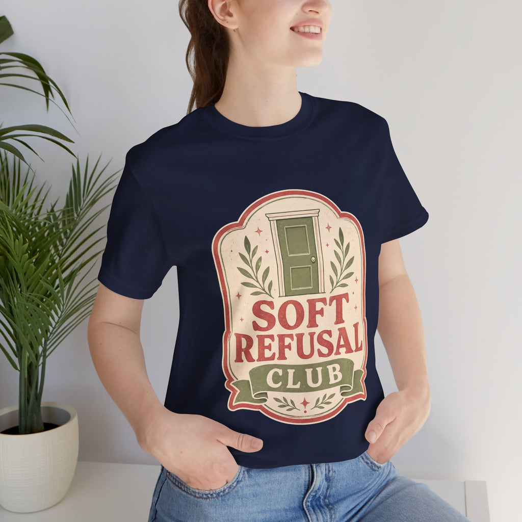 Soft Refusal Club Unisex T-Shirt