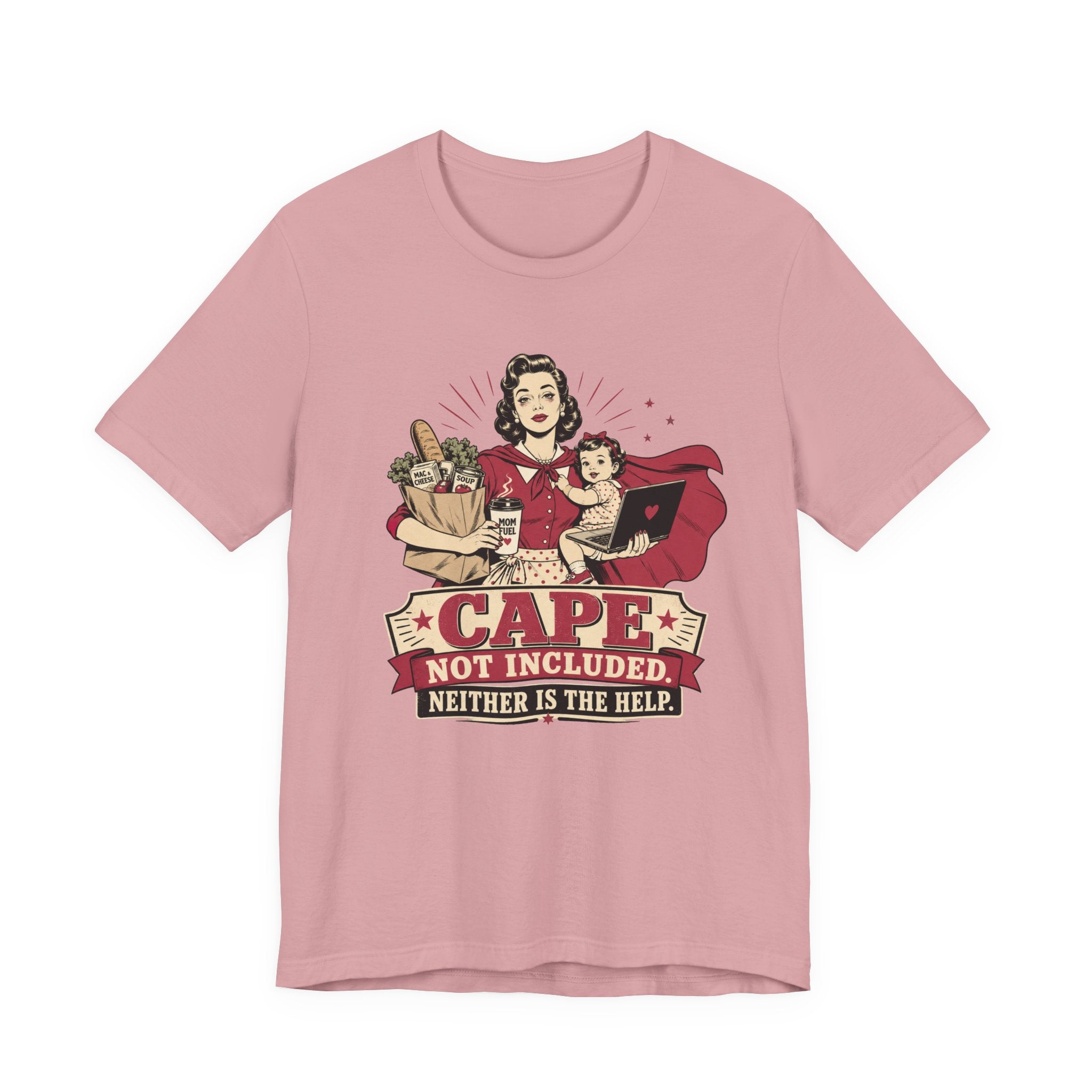 Cape Not Included Unisex T-Shirt