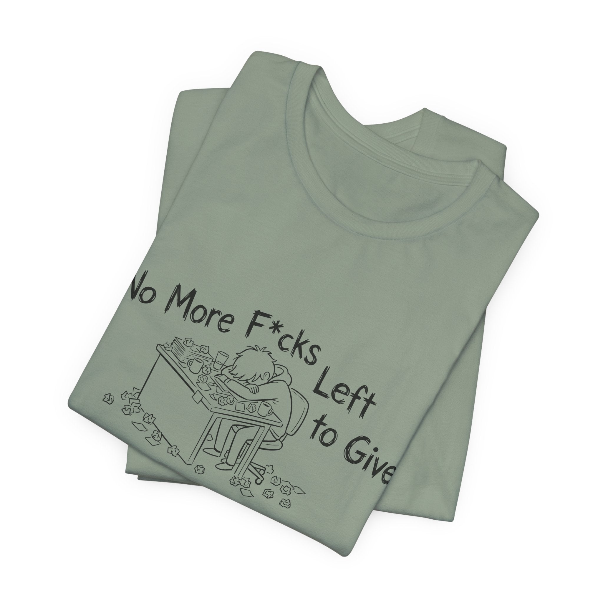 Zero Fs Left to Give Unisex T-Shirt