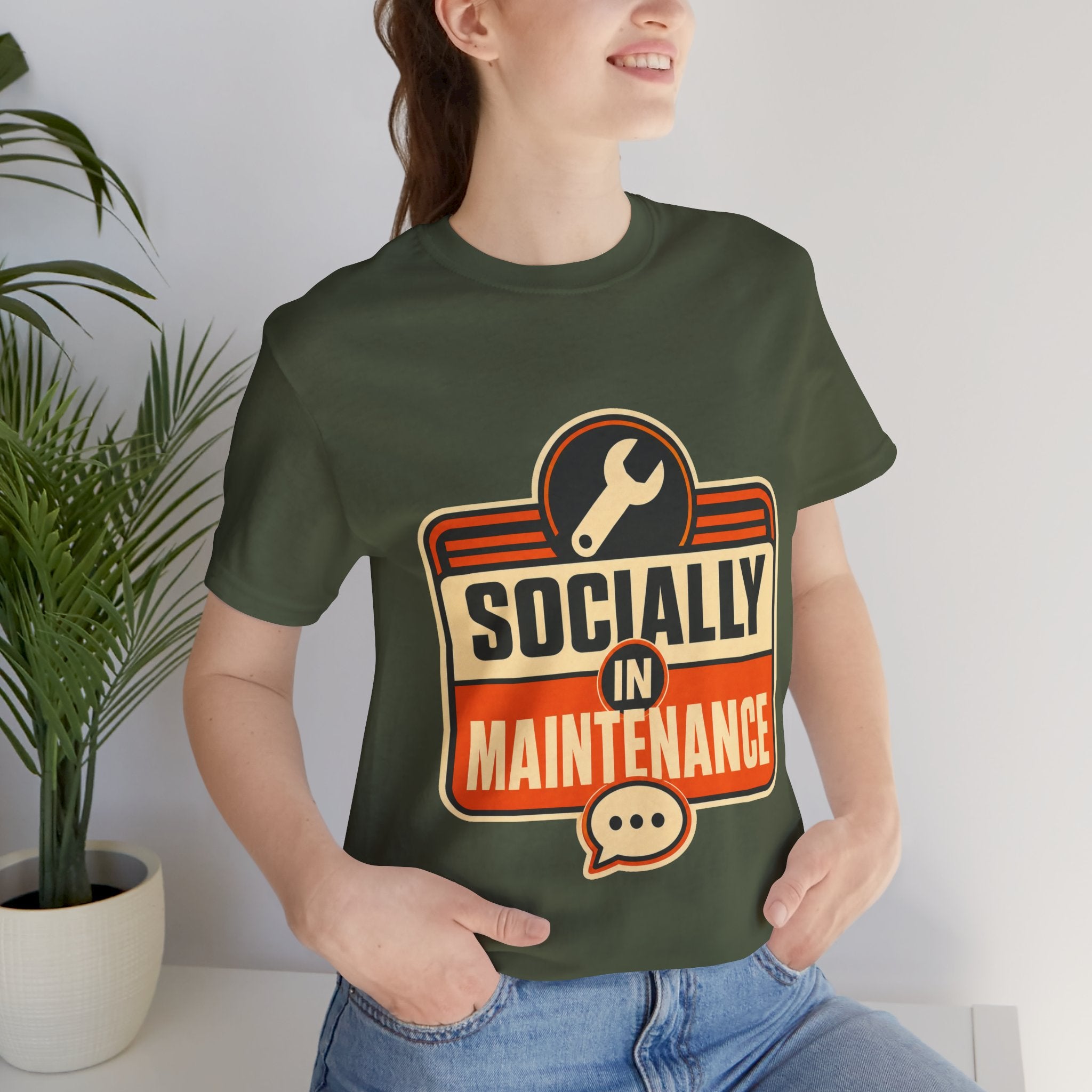 Socially In Maintenance Unisex T-Shirt