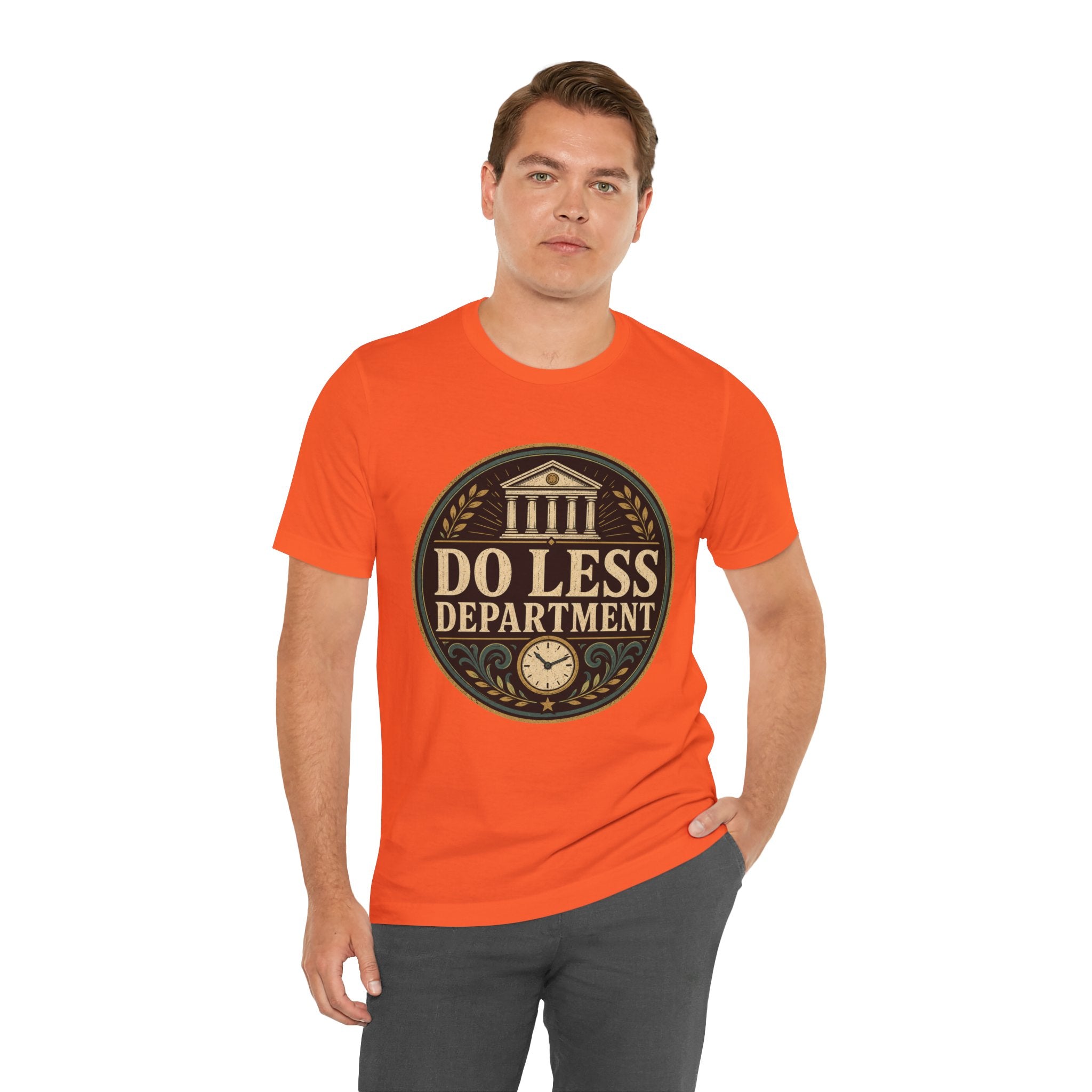Do Less Department Unisex T-Shirt