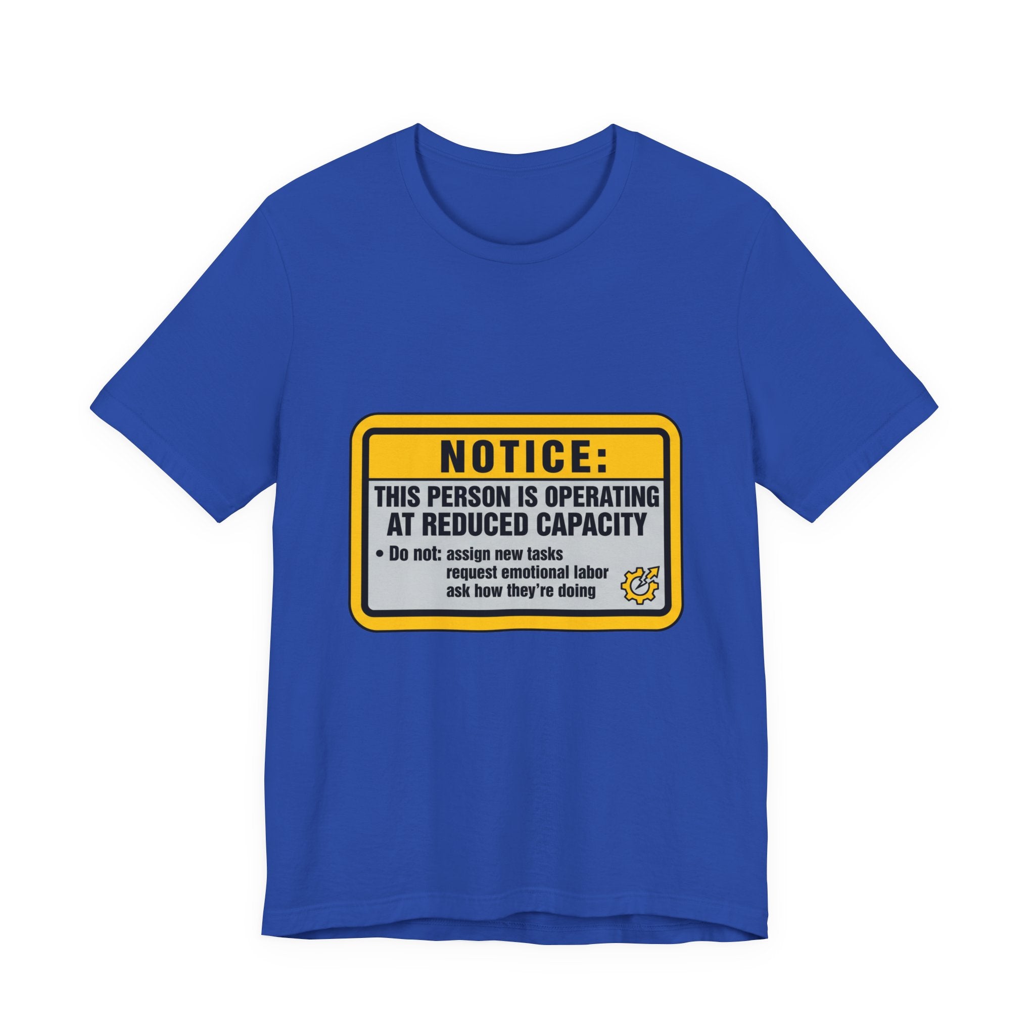 Operating At Reduced Capacity Unisex T-Shirt
