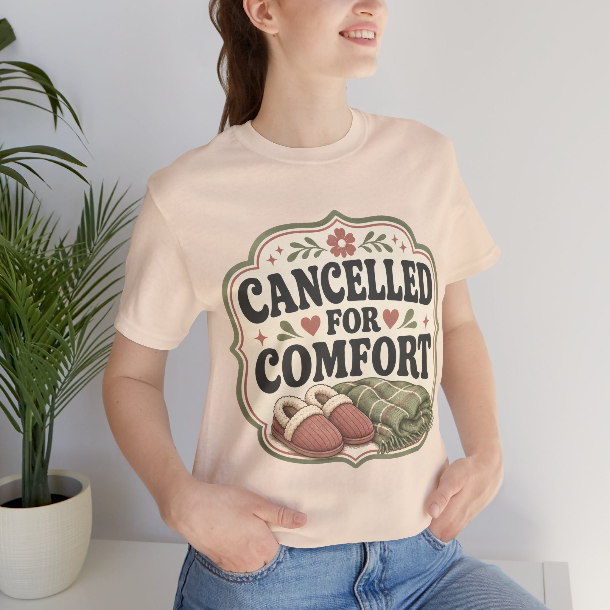 Cancelled For Comfort Unisex T-Shirt