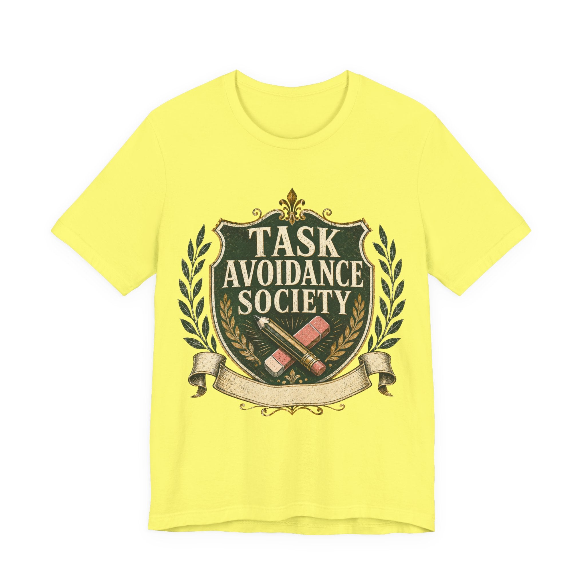 Task Avoidance Society Unisex T-Shirt