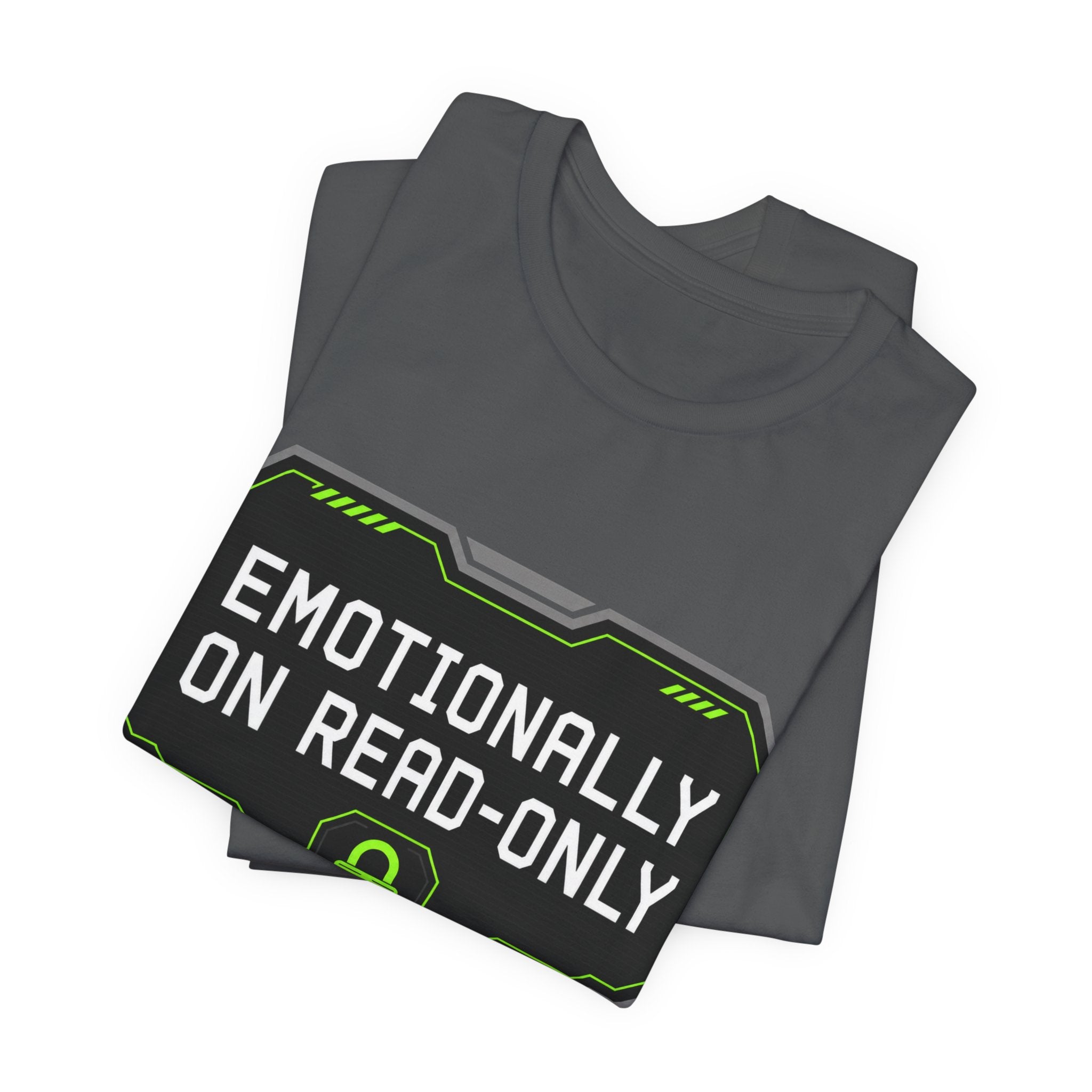 Emotionally On Read-Only Unisex T-Shirt