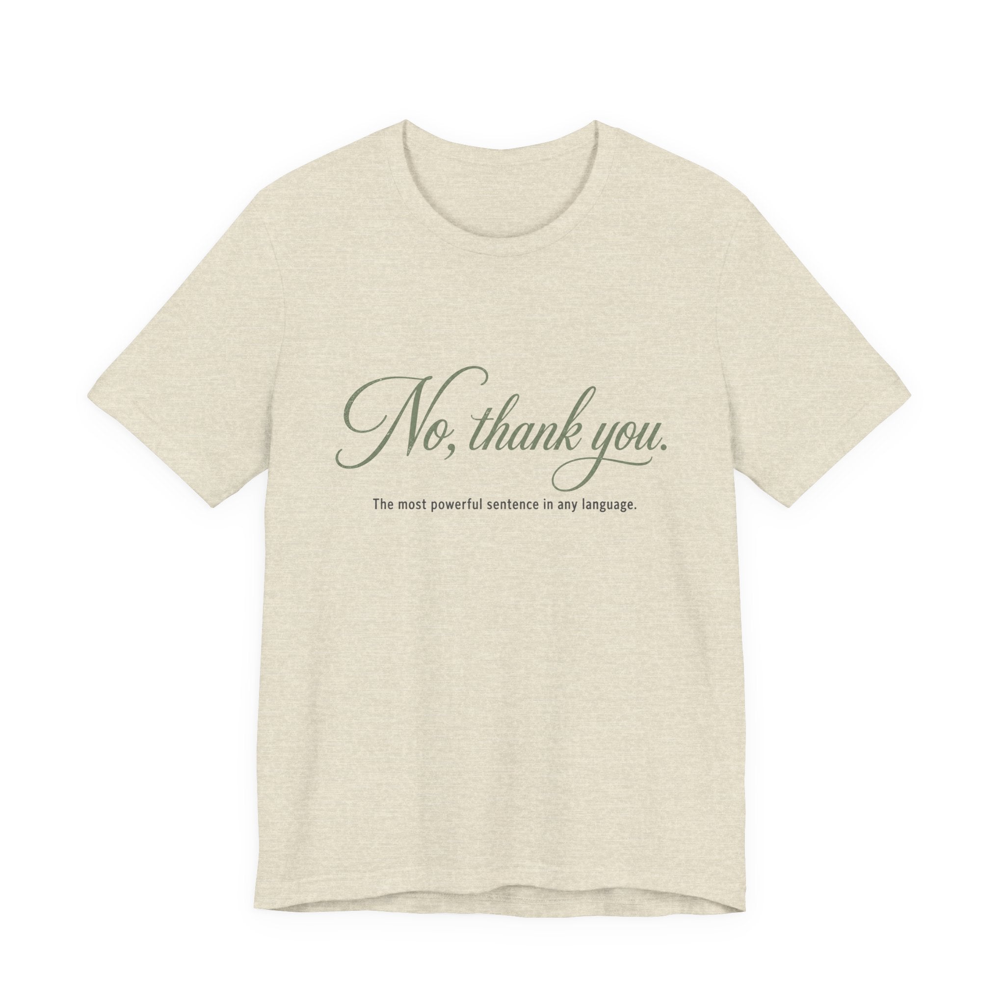 No Thank You Unisex T-Shirt — Elegant Boundaries Tee, Minimalist Self-Care Gift, Soft Assertiveness Shirt