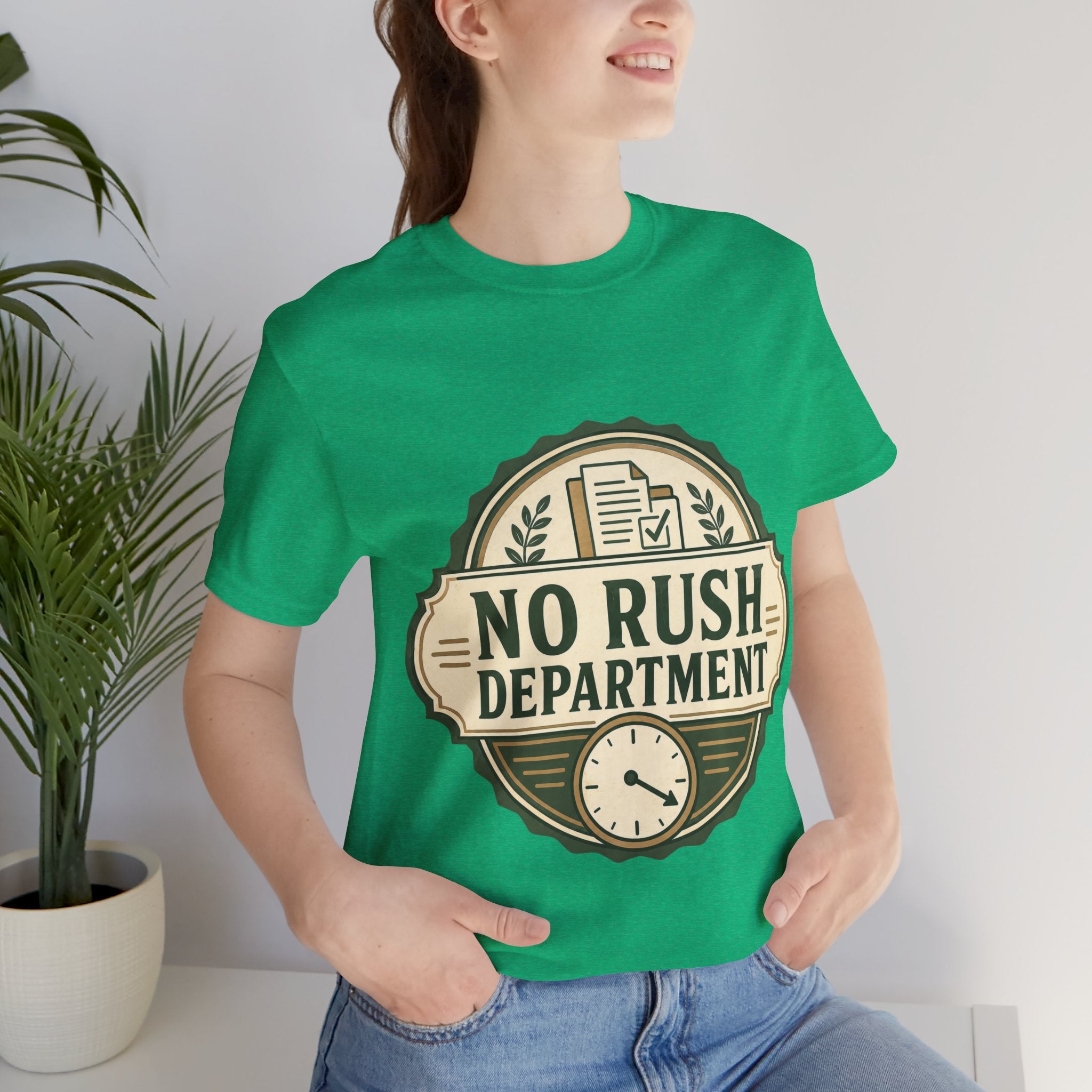 No Rush Department Unisex T-Shirt