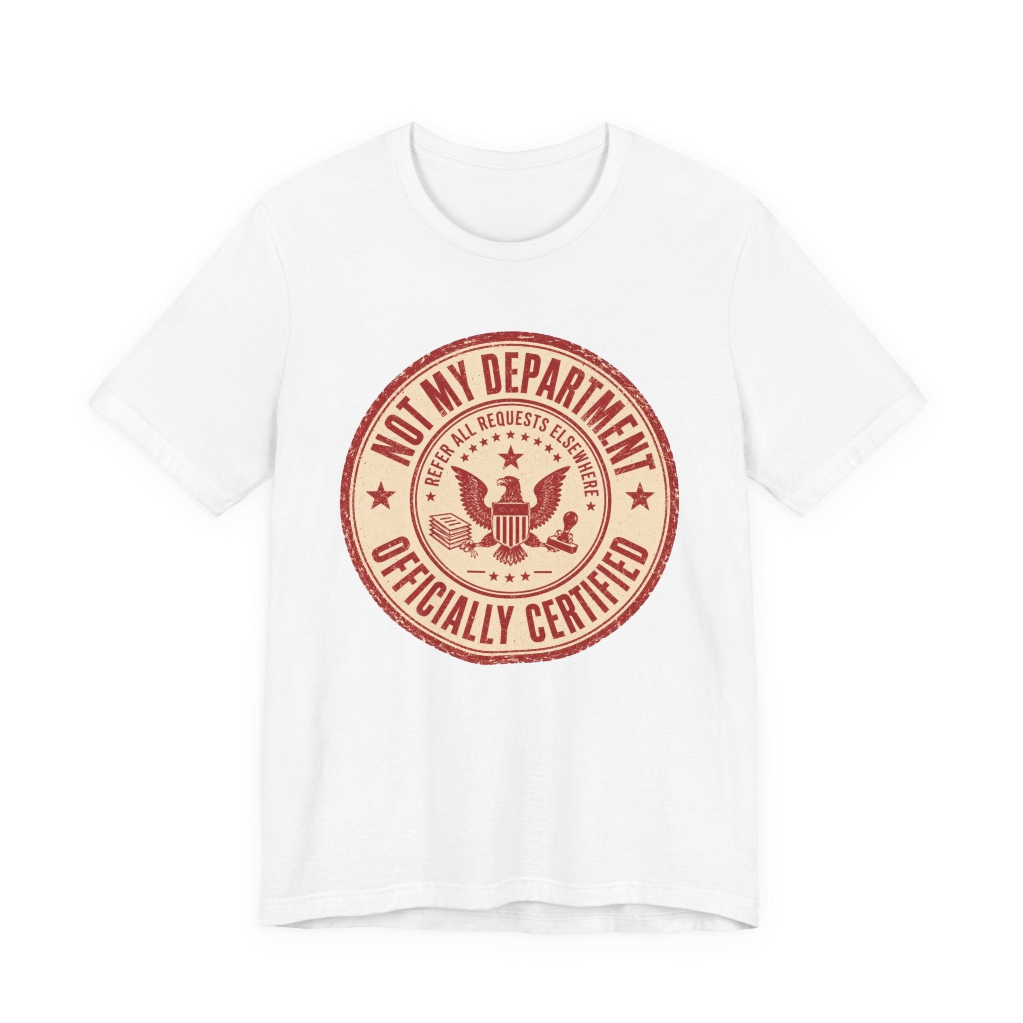 Not My Department T-Shirt