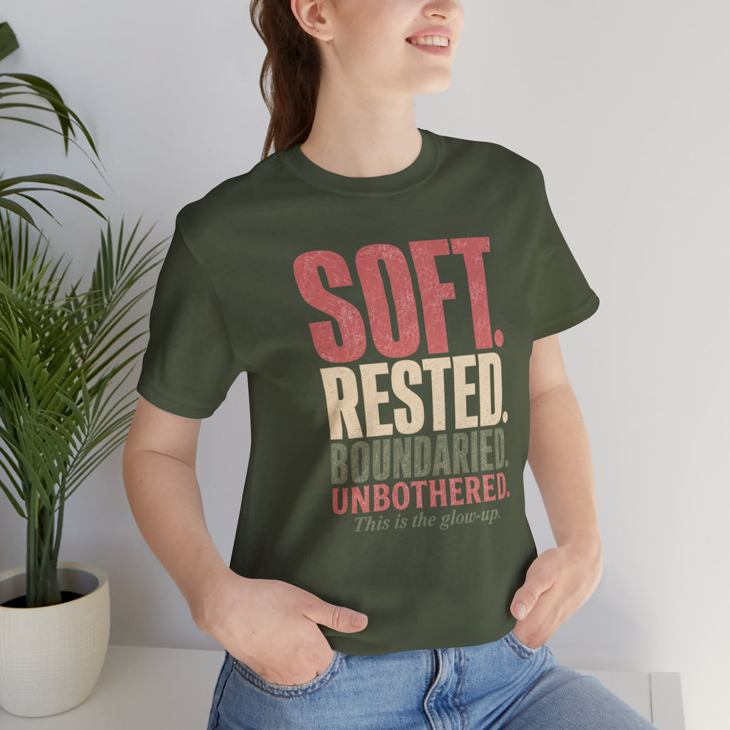 Soft. Rested. Boundaried. Unbothered.