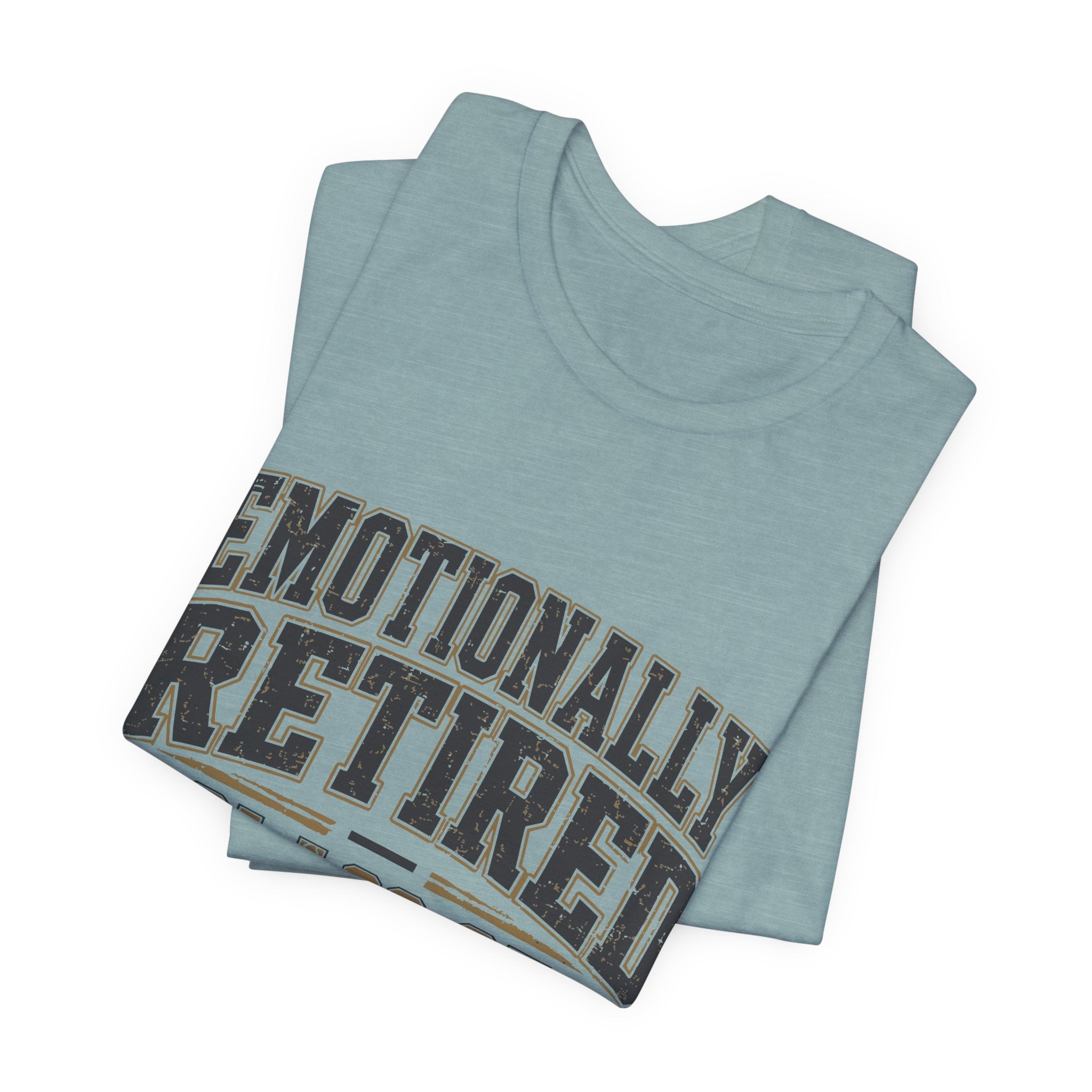 Emotionally Retired Class of 2000 Unisex T-Shirt