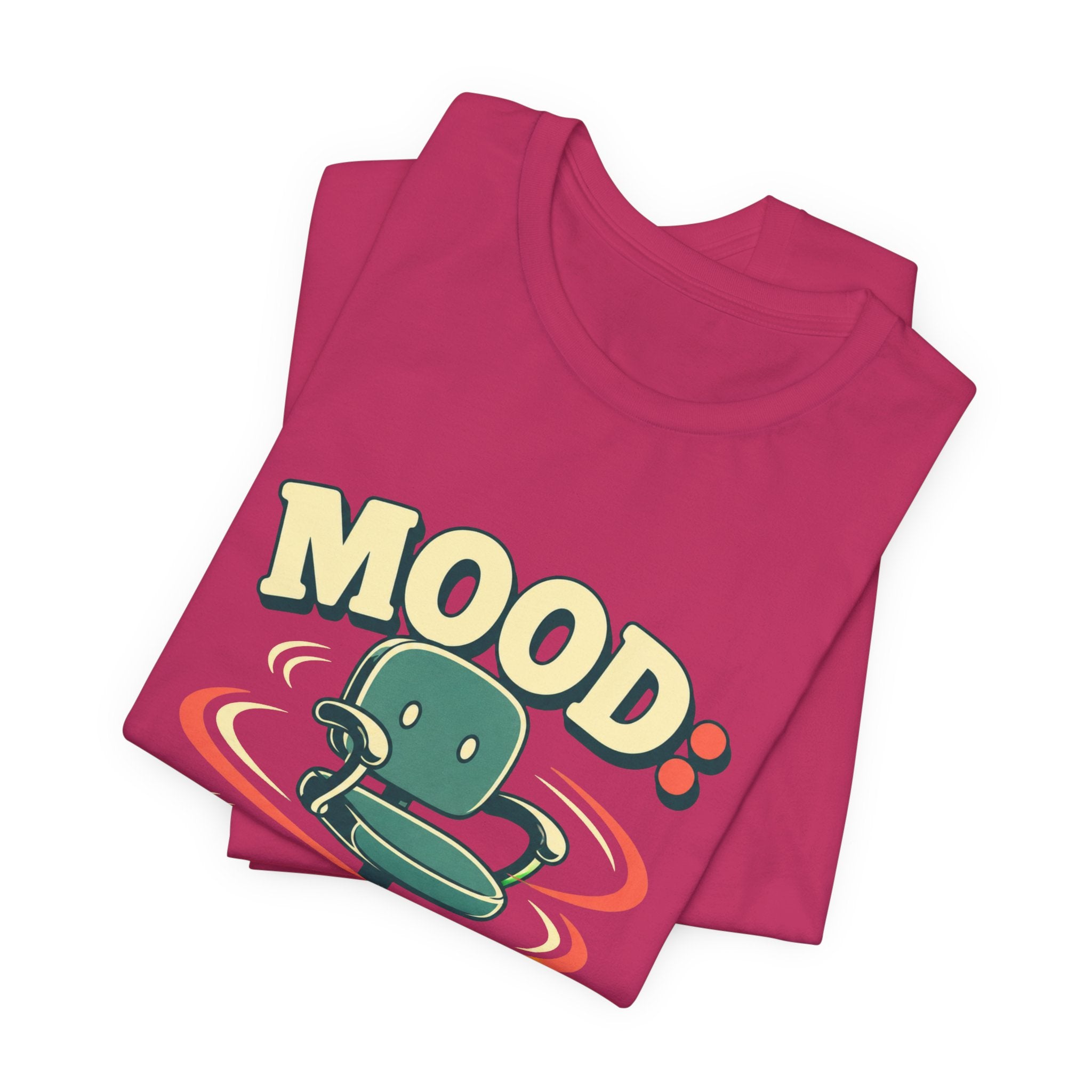 Mood Office Chair Spinning Unisex T-Shirt