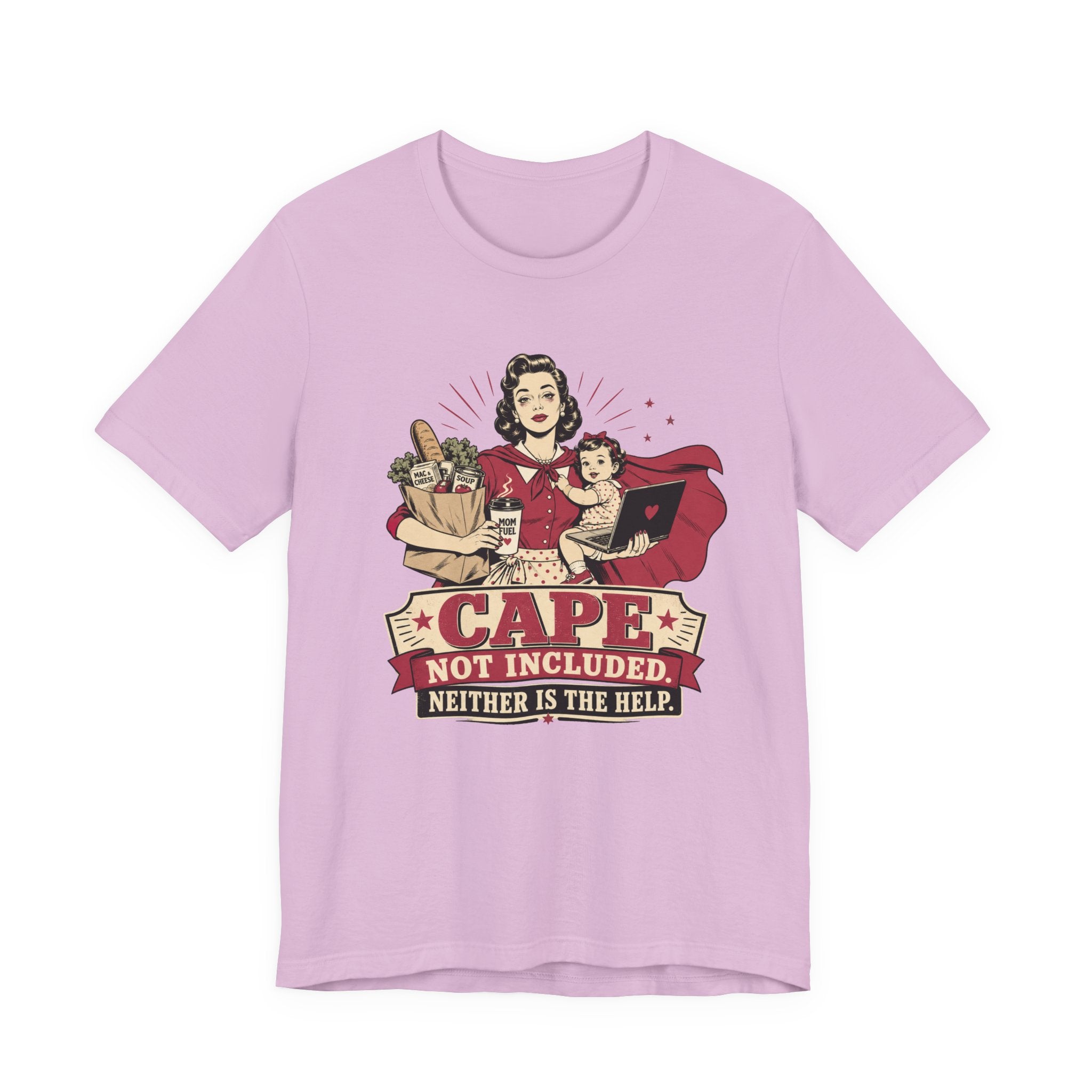 Cape Not Included Unisex T-Shirt