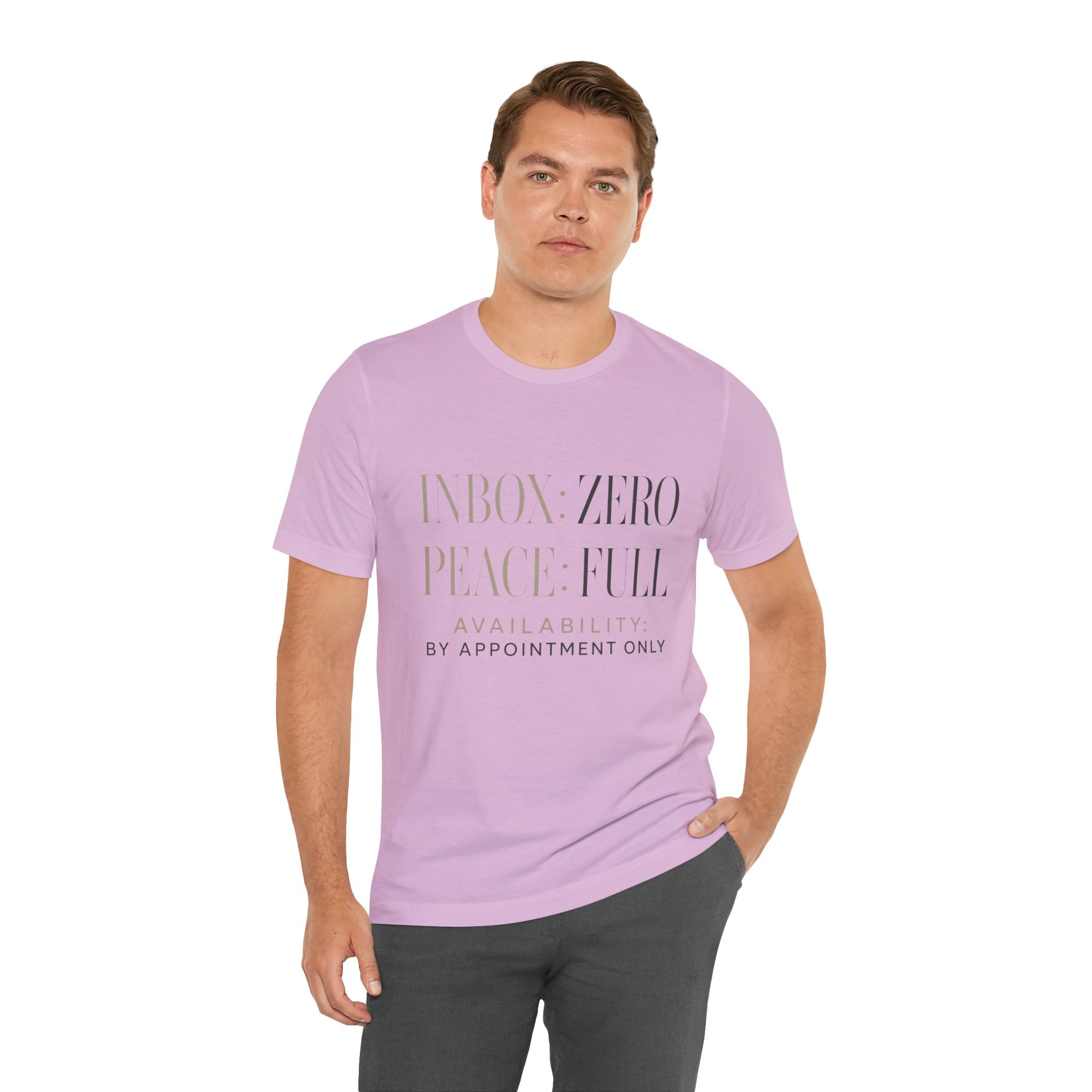 Inbox Zero Peace Full Availability By Appointment Only Unisex T-Shirt